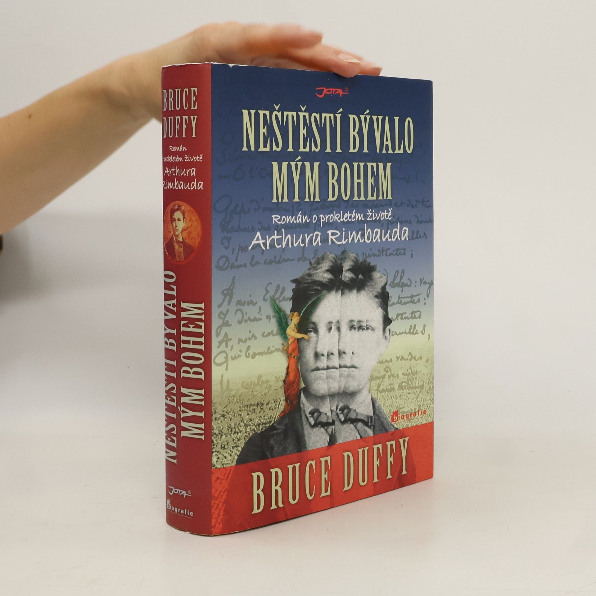 Neštěstí bývalo mým bohem: Román o prokletém životě Arthura Rimbauda