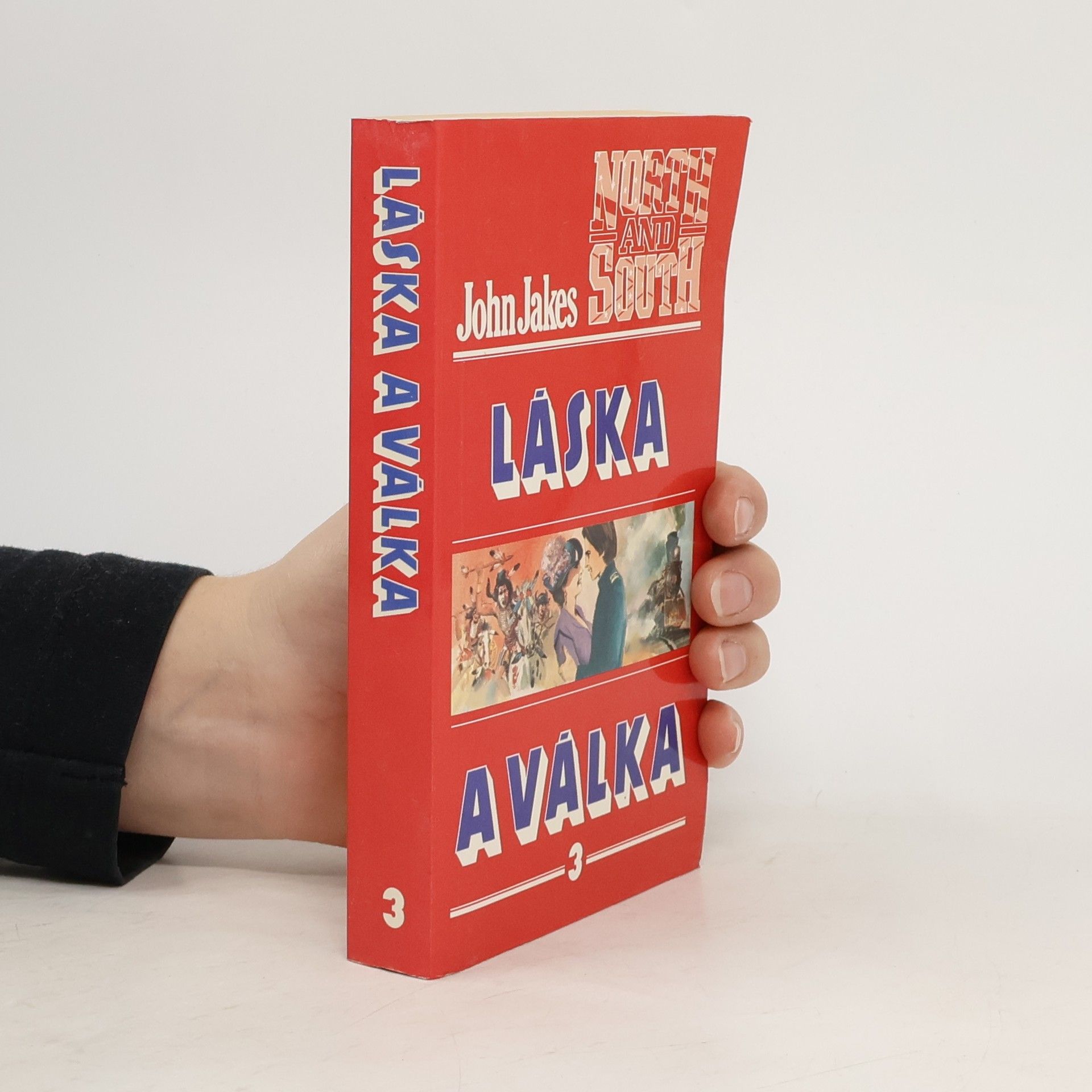 John Jakes Láska a válka 3