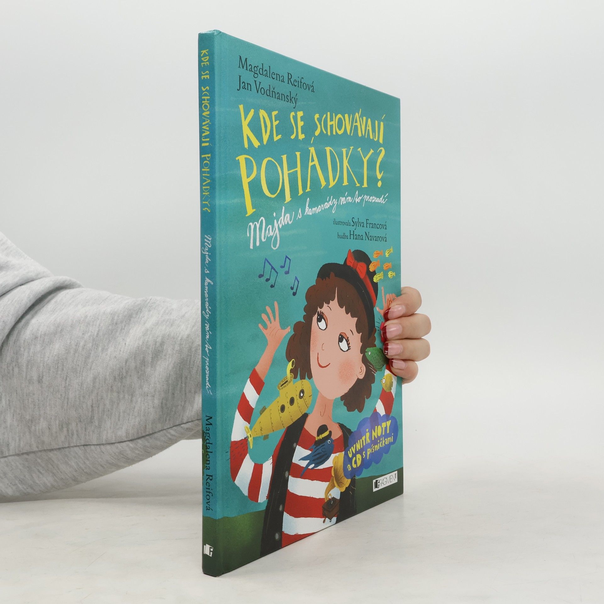 Kde se schovávají pohádky? : Majda s kamarády vám to prozradí