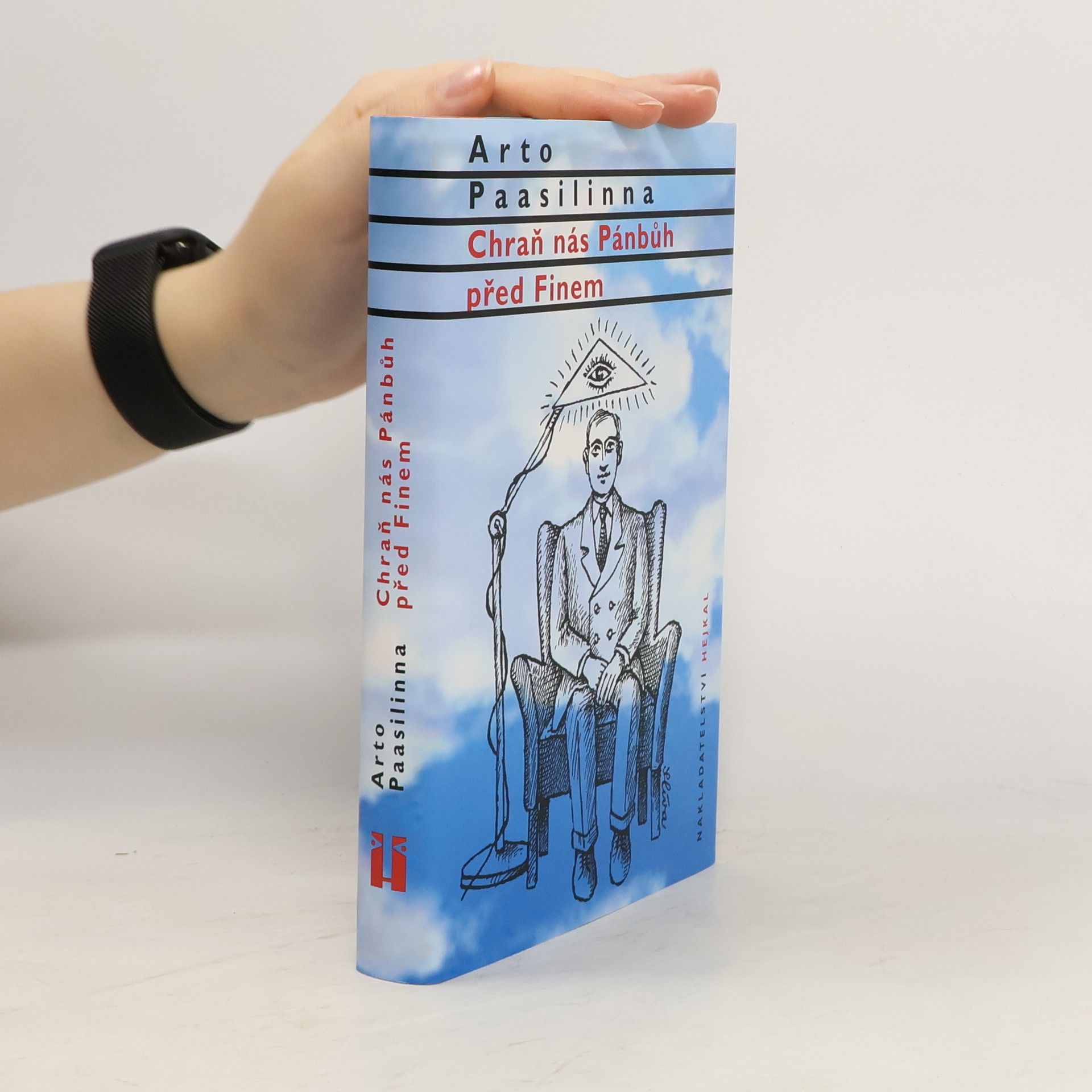 Arto Paasilinna Chraň nás Pánbůh před Finem