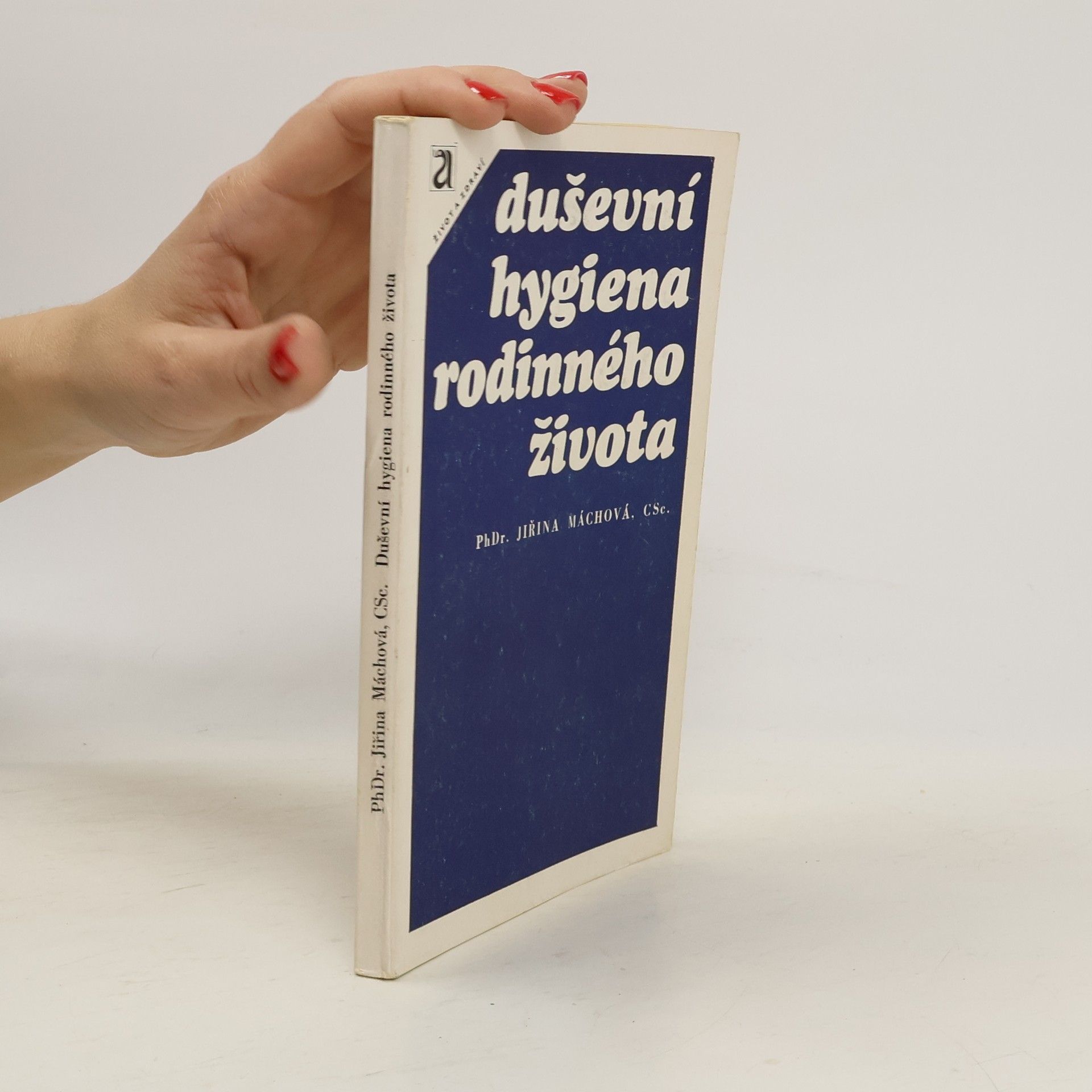 Duševní hygiena rodinného života