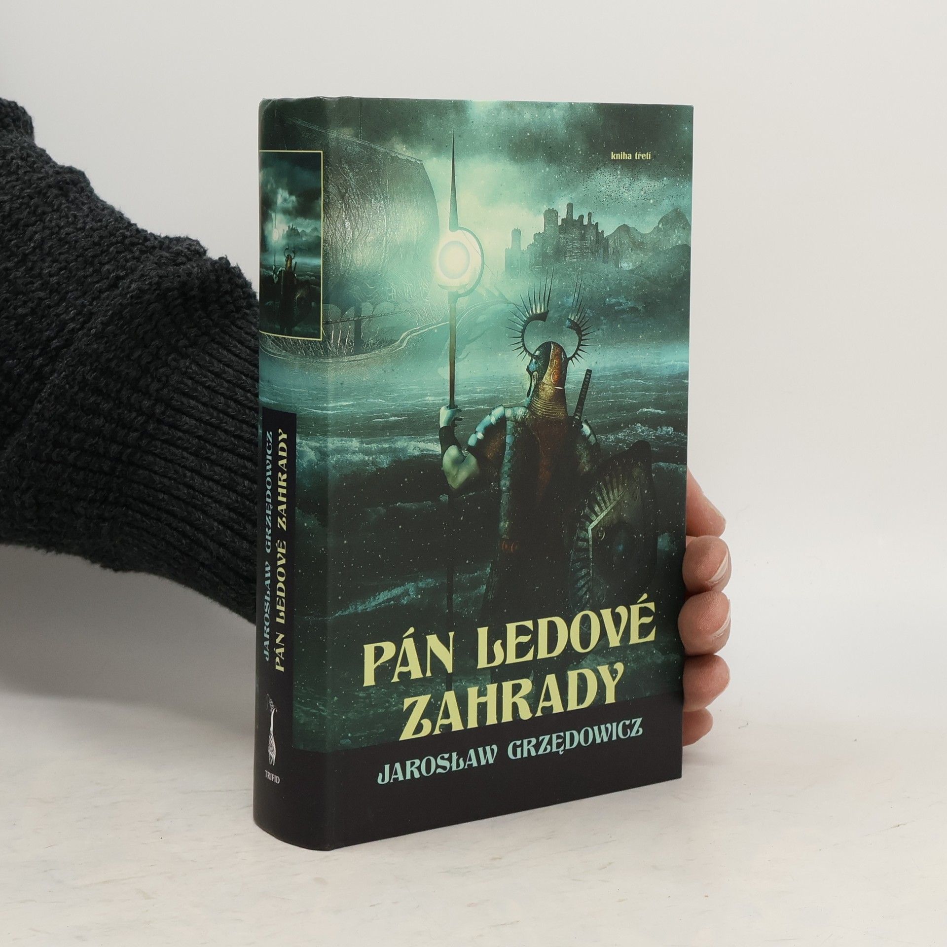 Pán ledové zahrady, kniha třetí
