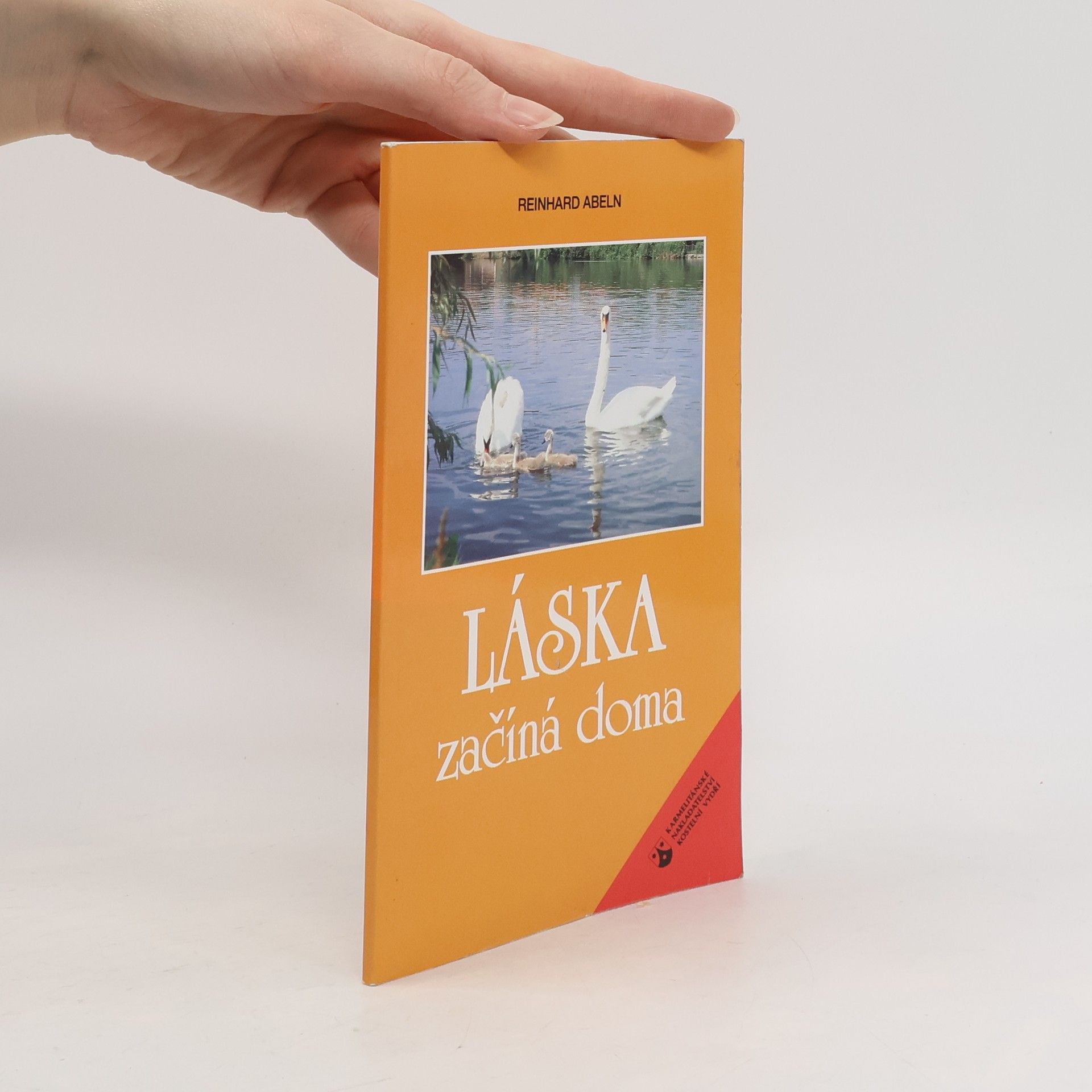 Reinhard Abeln Láska začíná doma