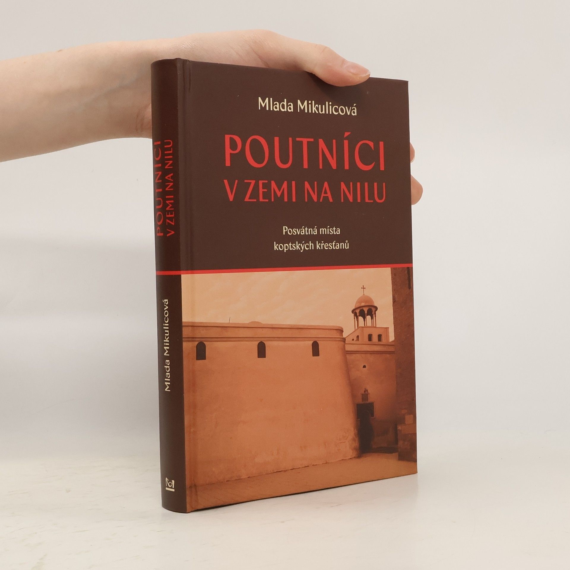 Mlada Mikulicová Poutníci v zemi na Nilu