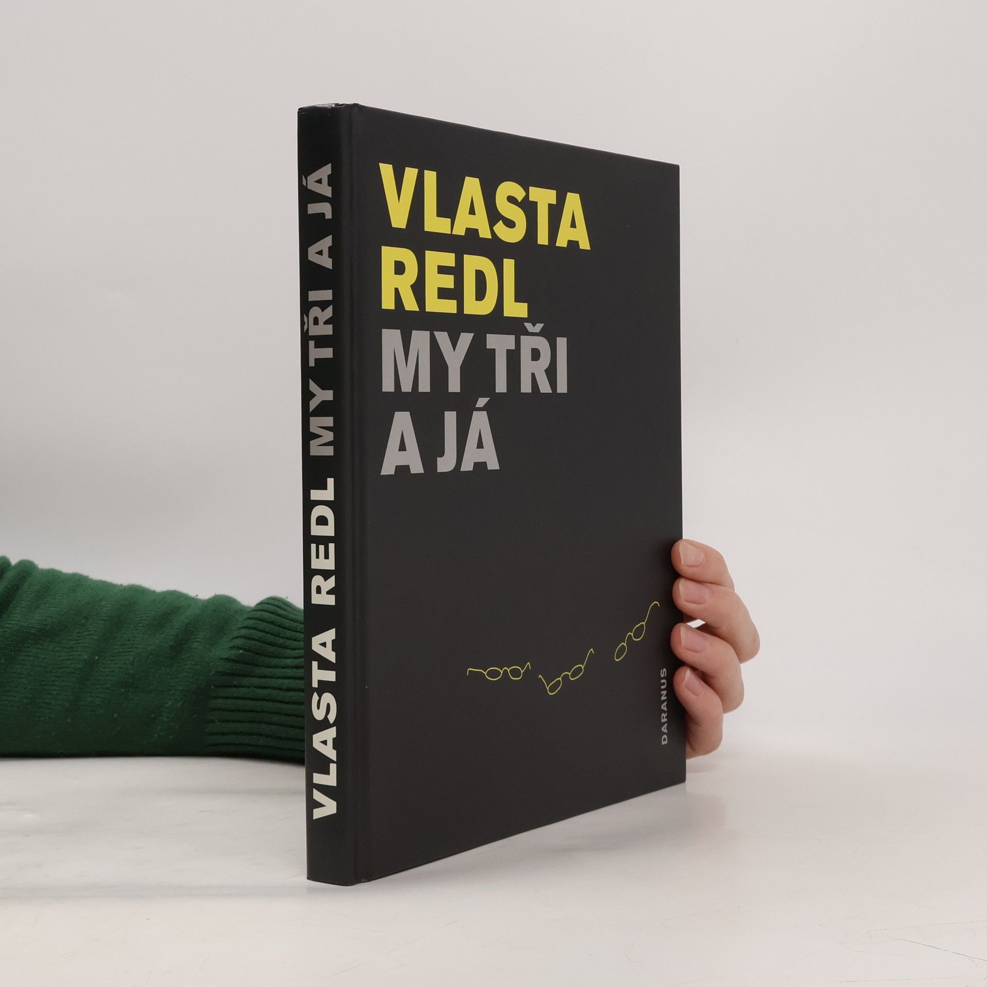 Vlasta Redl My tři a já