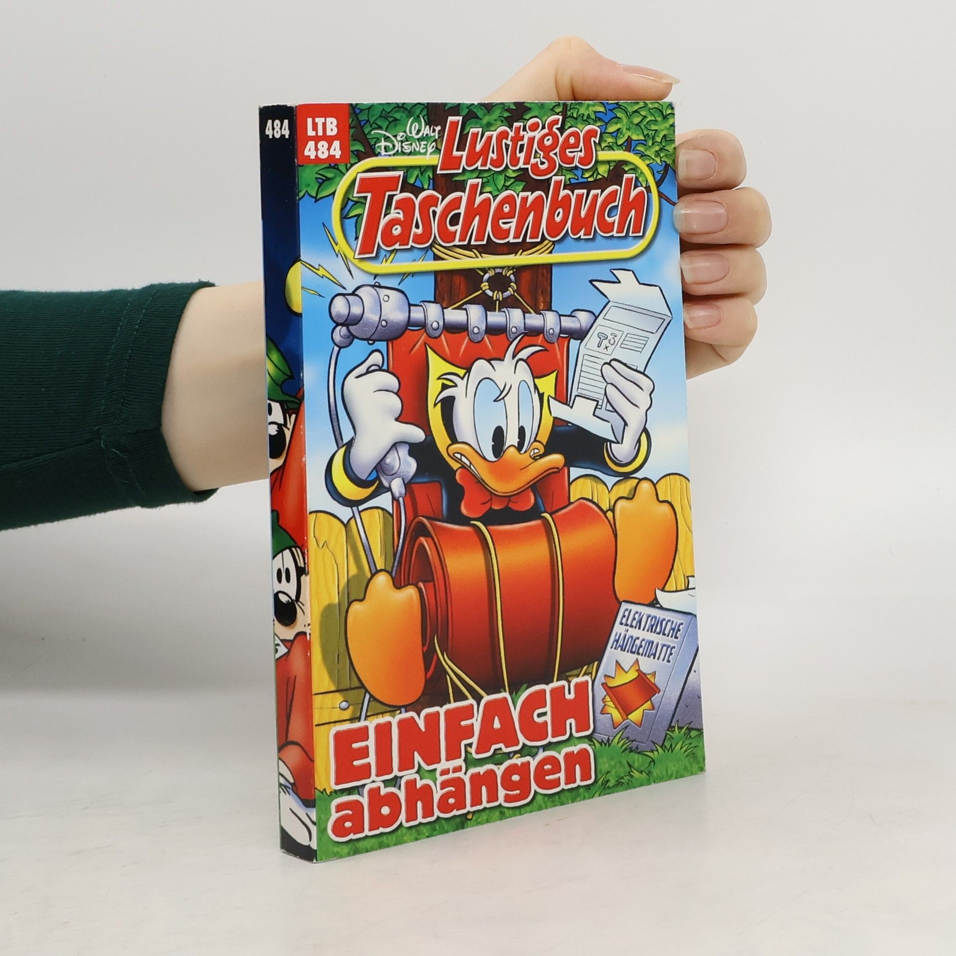 Walt Disney Lustiges Taschenbuch 484. Einfach abhängen