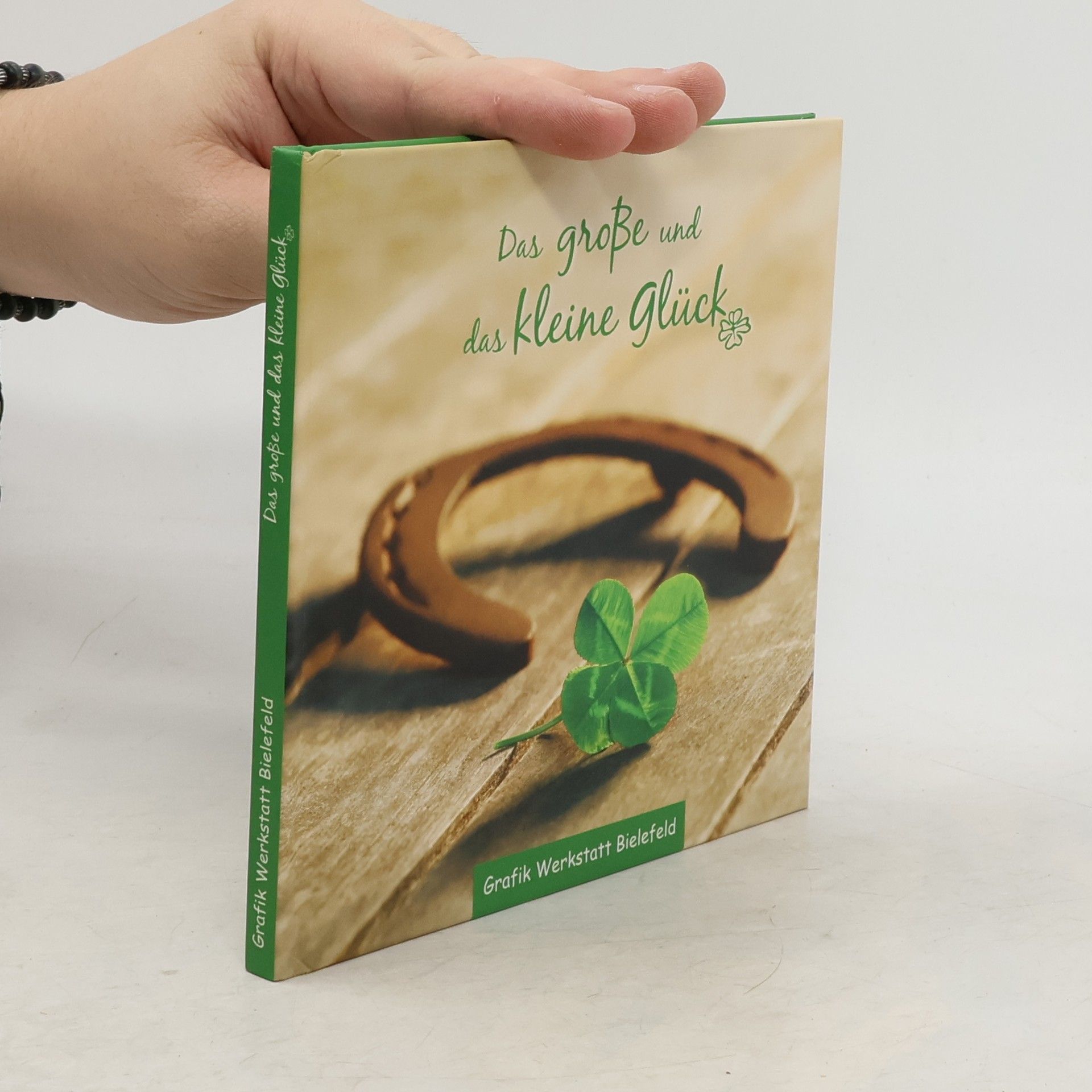 Werner Bethmann Das große und das kleine Glück