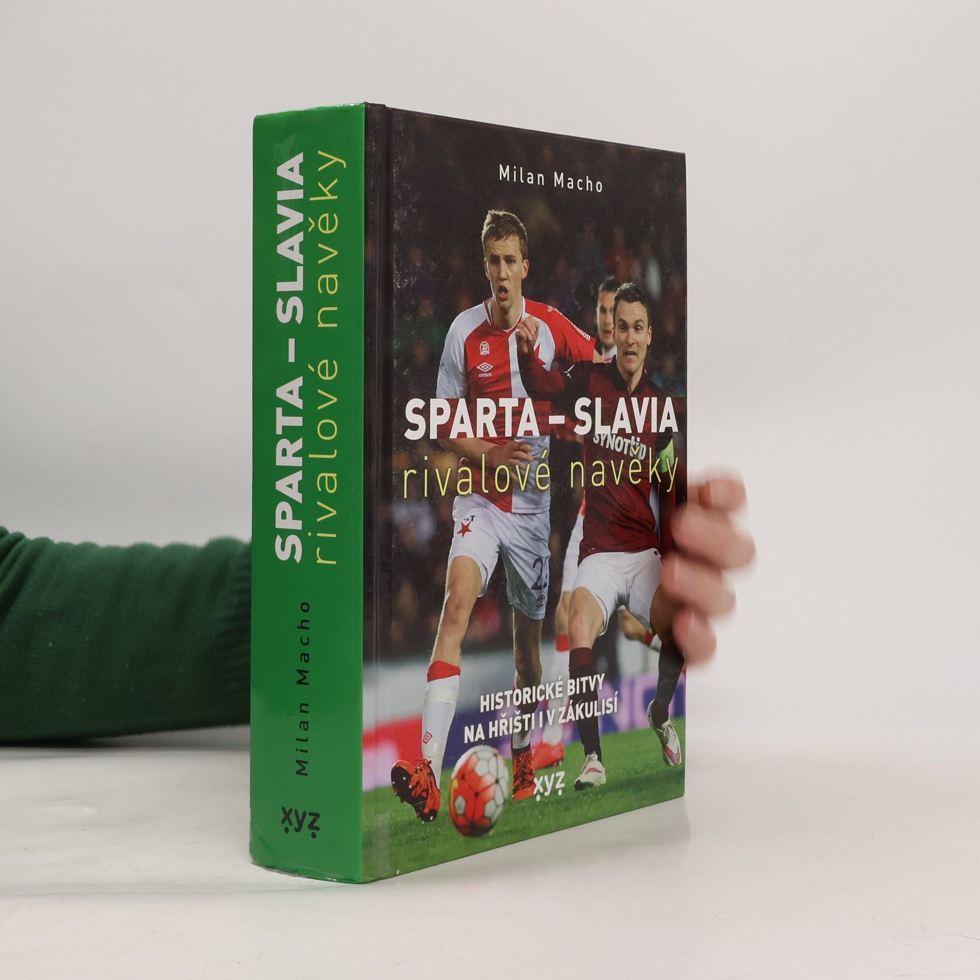 Milan Macho Sparta - Slavia : rivalové navěky