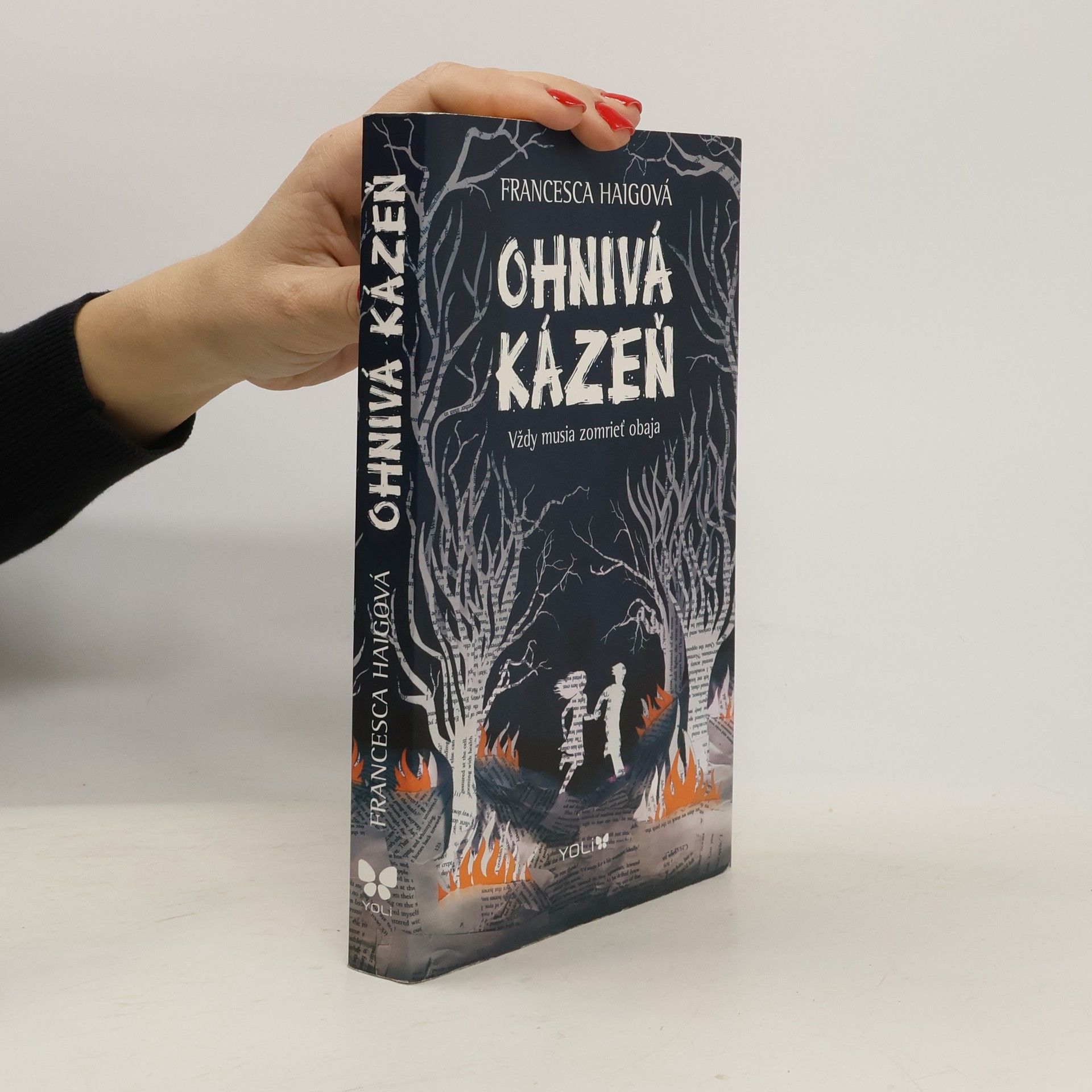 Francesca Haig Ohnivá kázeň