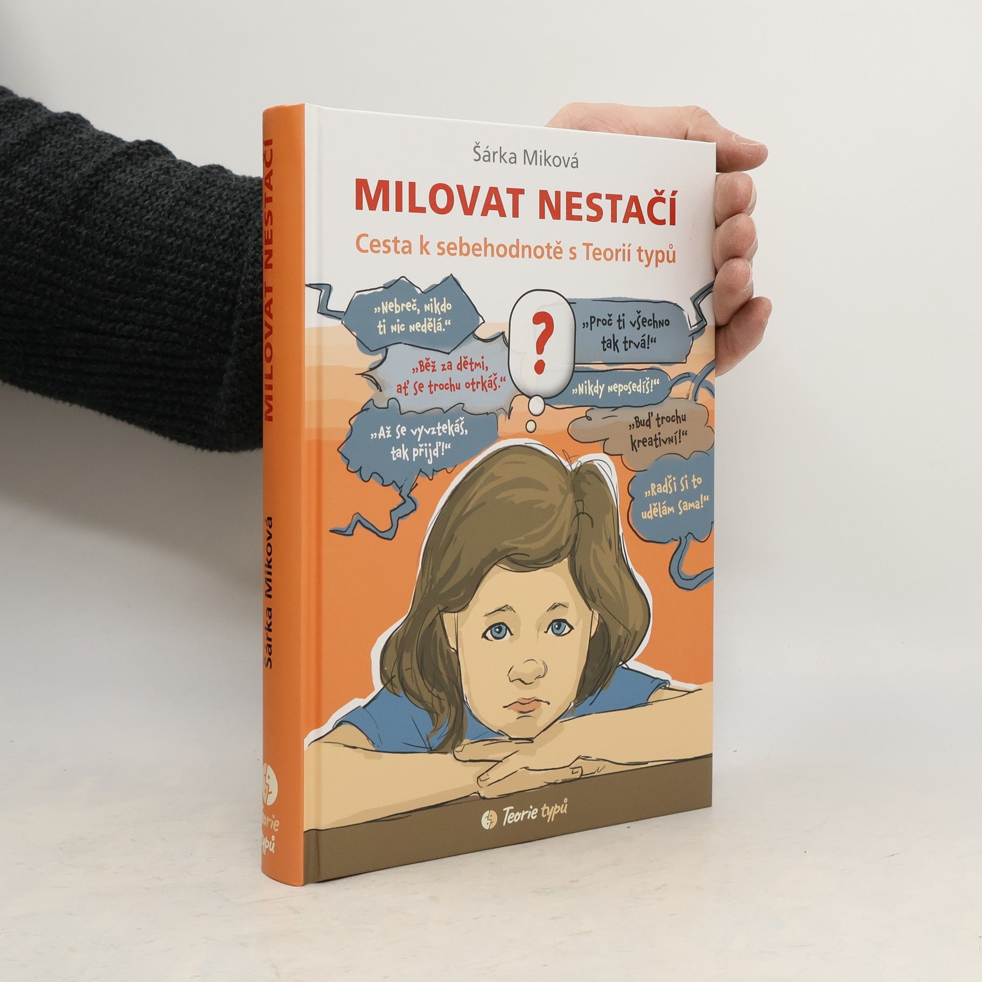 Milovat nestačí