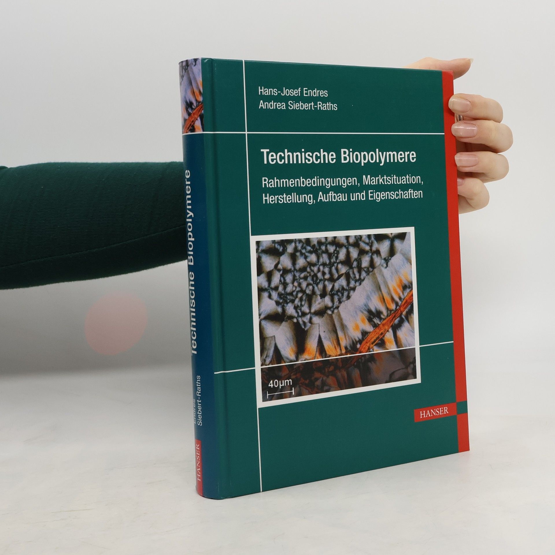 Hans-Josef Endres Technische Biopolymere