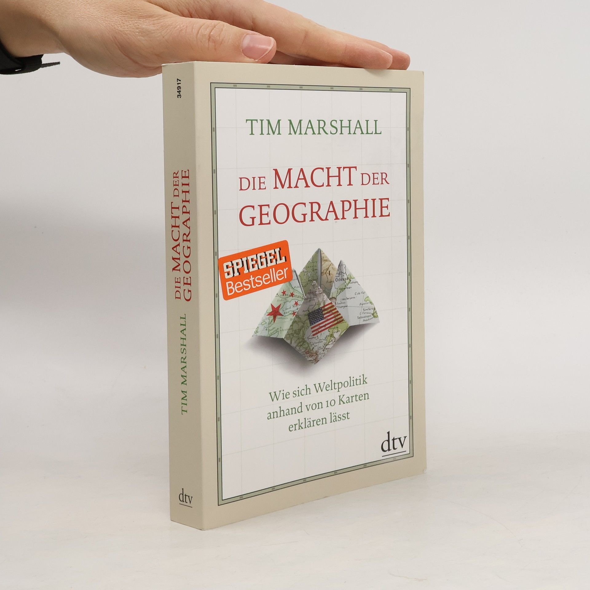 Tim Marshall Die Macht der Geographe. Wie sich Weltpolitik anhand von 10 Karten erklären lässt