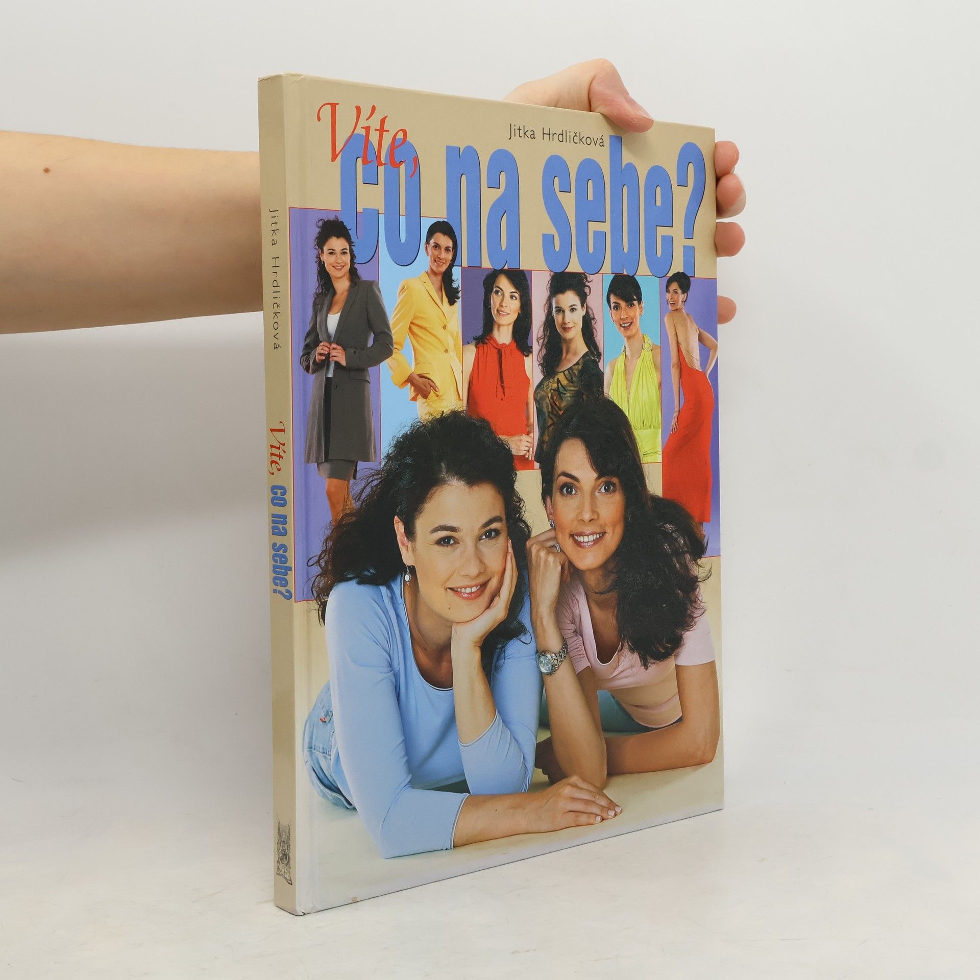 Jitka Hrdličková Víte, co na sebe?