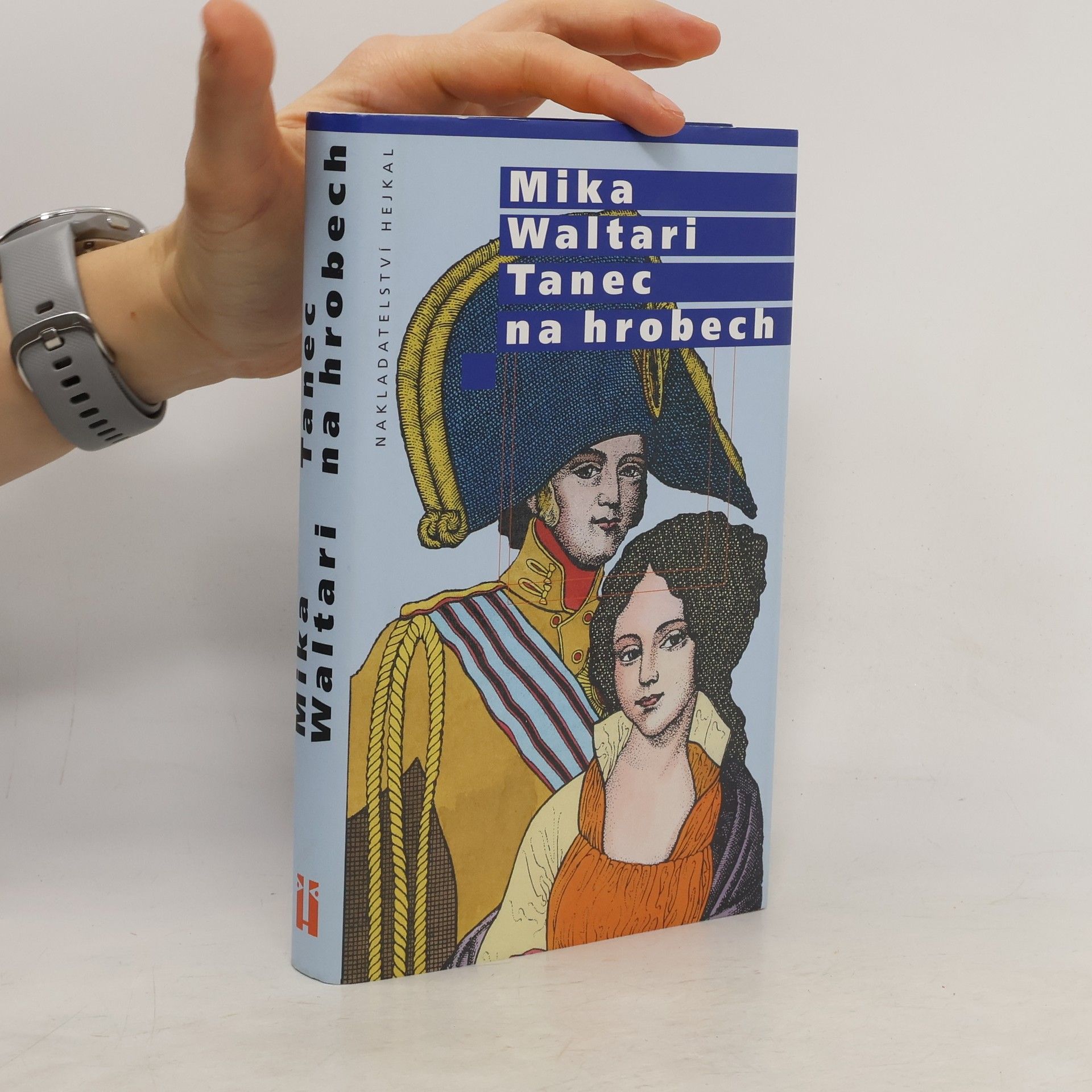 Mika Waltari Tanec na hrobech