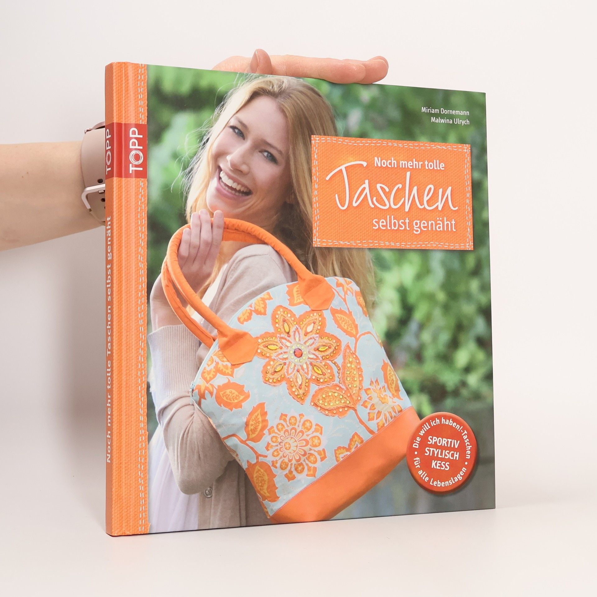 Miriam Dornemann Noch mehr tolle Taschen selbst genäht