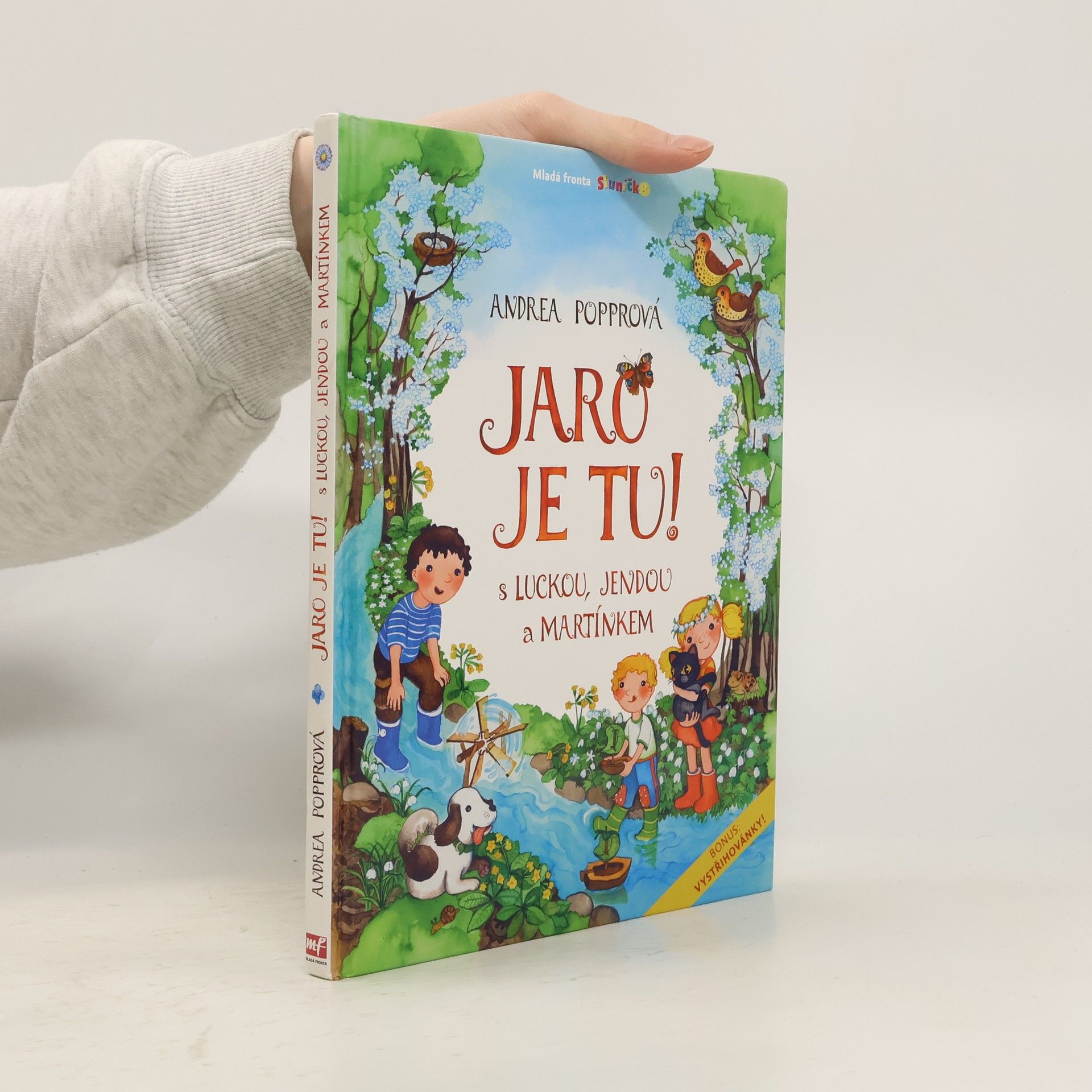 Andrea Popprová Jaro je tu! S Luckou, Jendou a Martínkem