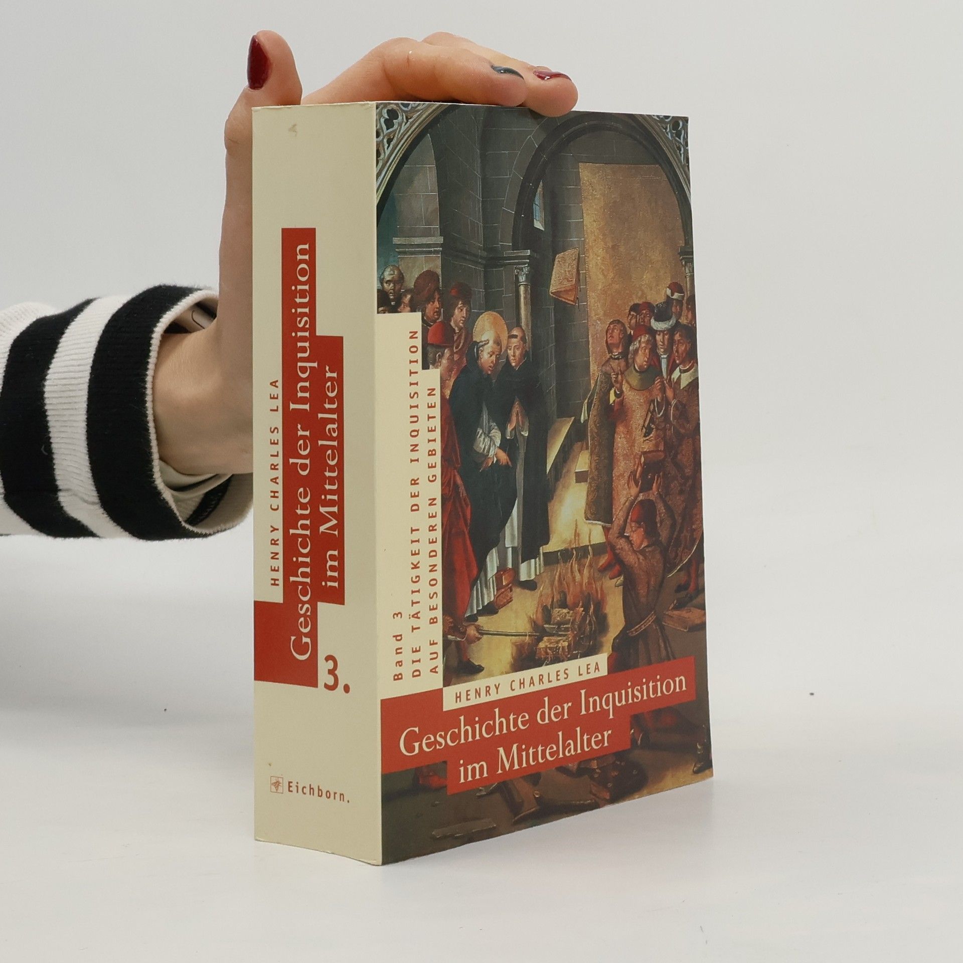 Henry Charles Lea Geschichte der Inquisition im Mittelalter 3