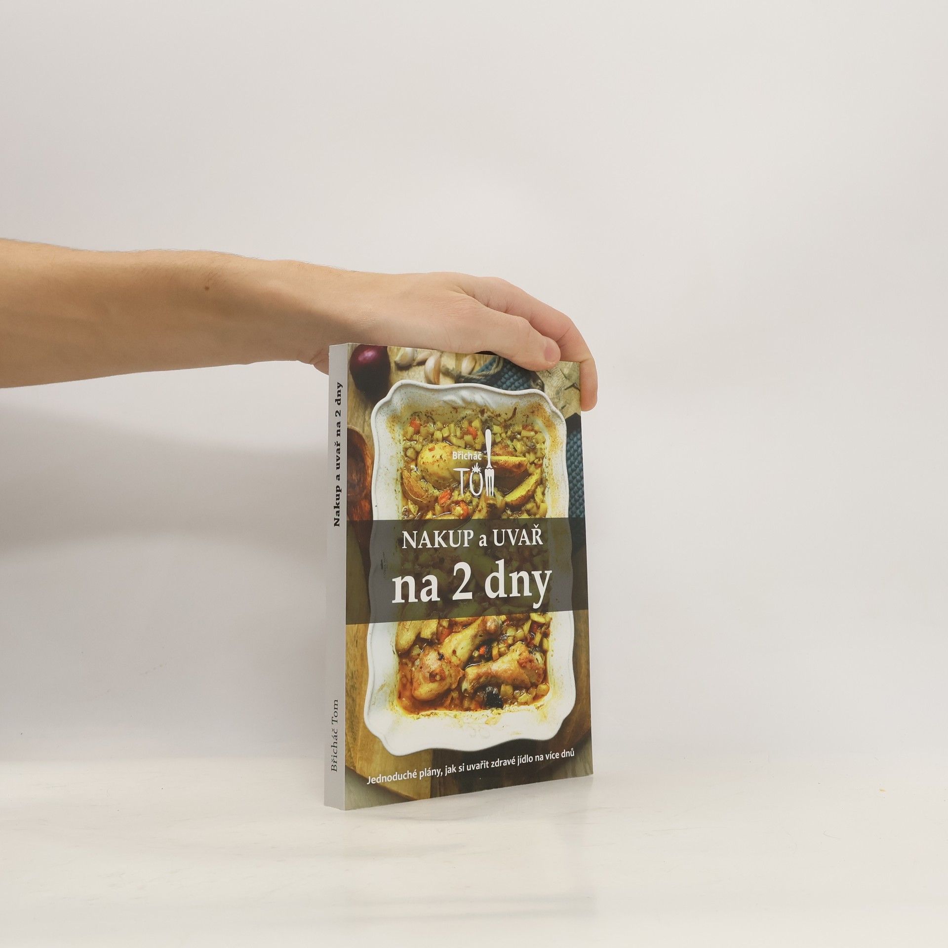 Tomáš Kosačík Nakup a uvař na 2 dny