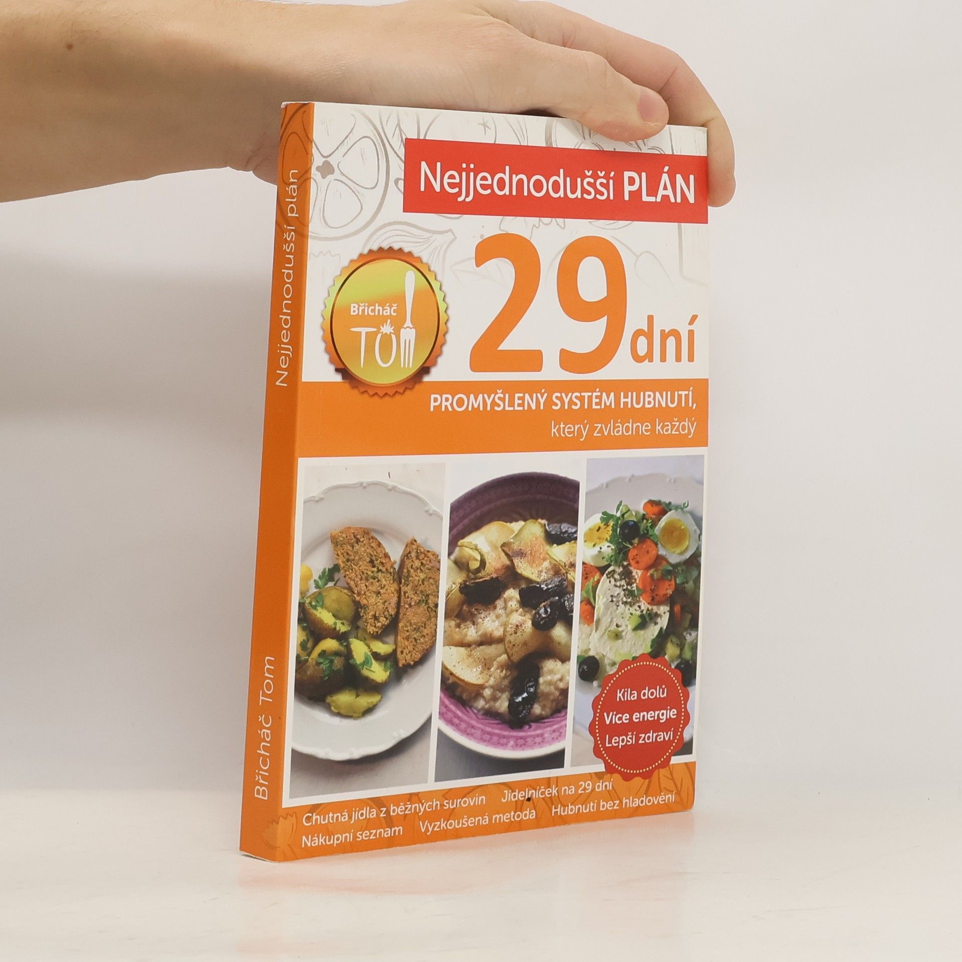 Tomáš Kosačík Nejjednodušší plán na 29 dní. Břicháč Tom
