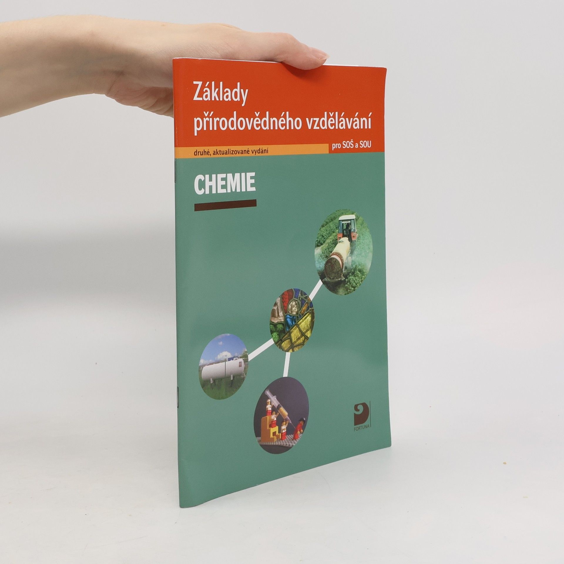 Václav Pumpr Chemie. Základy přírodovědného vzdělávání pro SOŠ a SOU