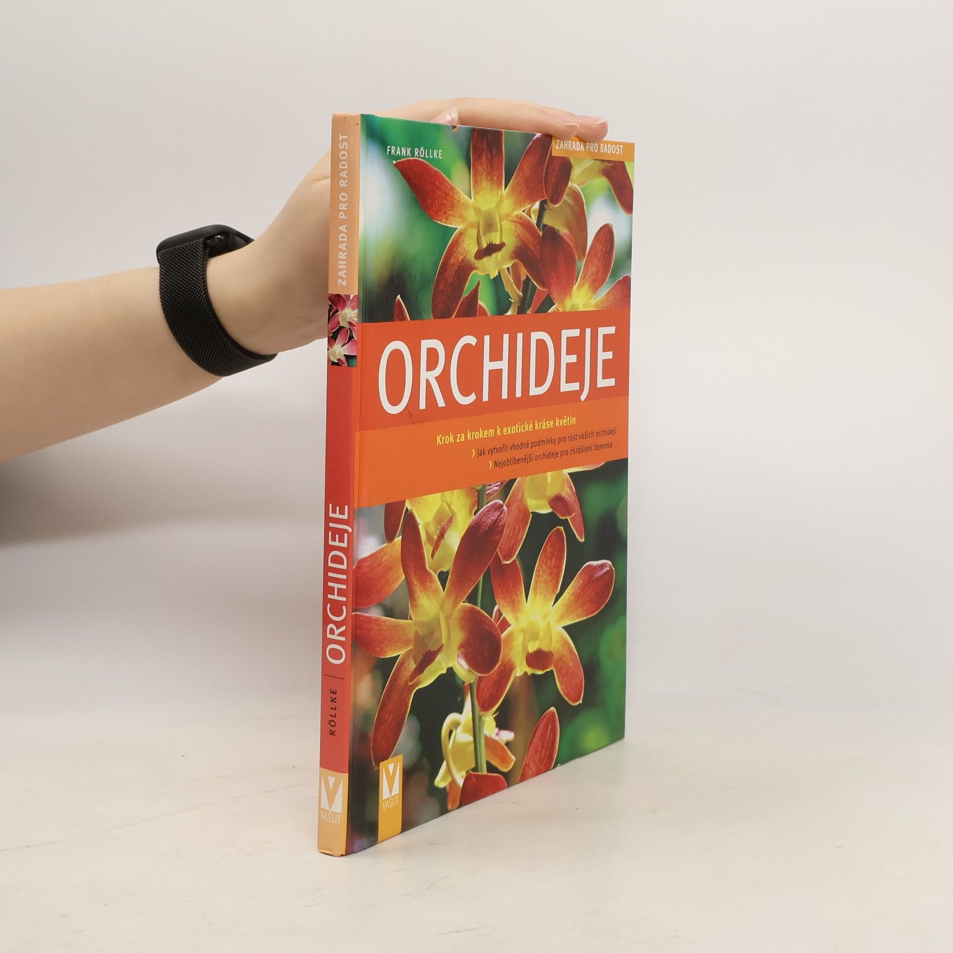 Orchideje. Krok za krokem k exotické nádheře