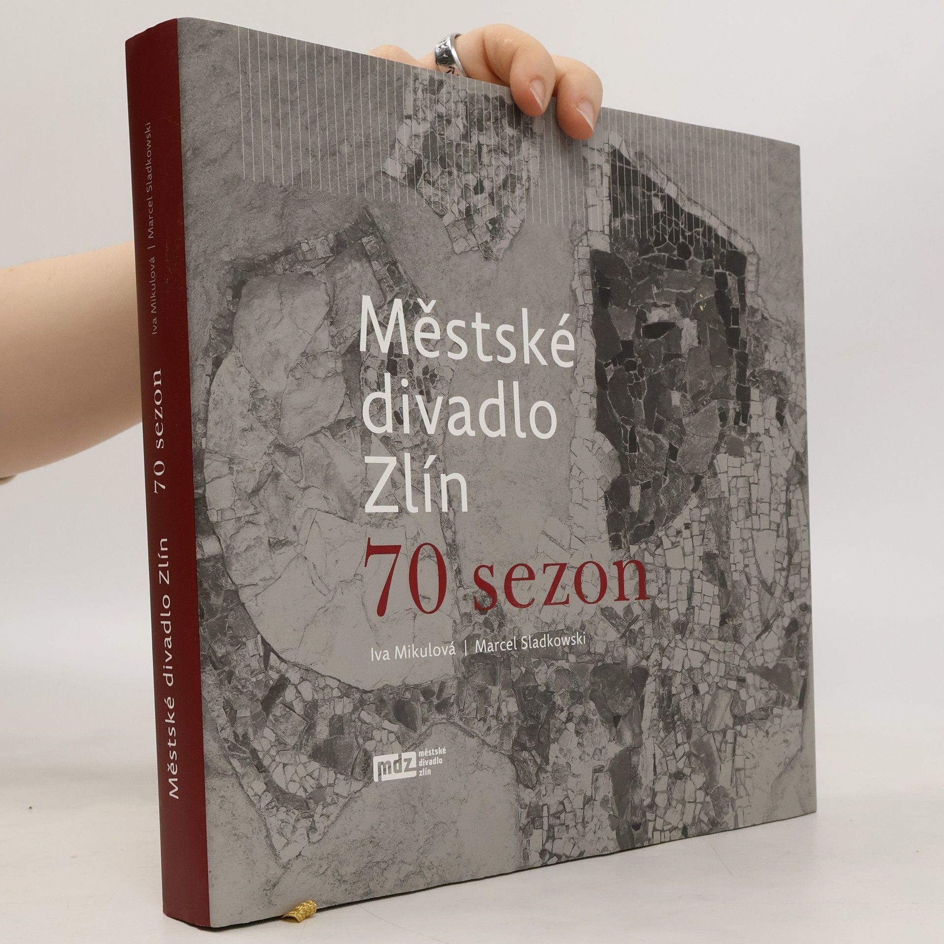 Městské divadlo Zlín : 70 sezon