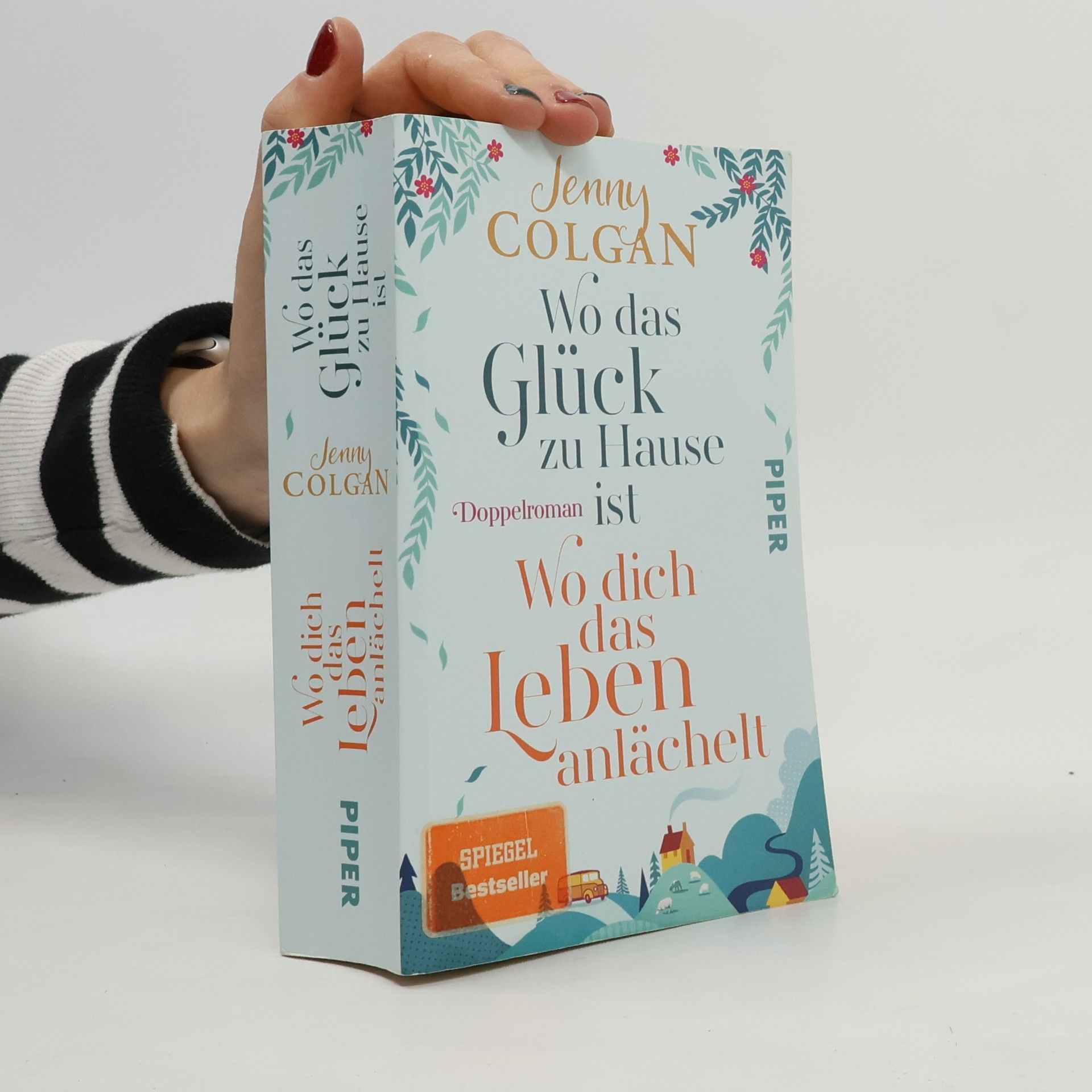 Jenny Colgan Wo das Glück zu Hause ist. Wo dich das Leben anlächelt