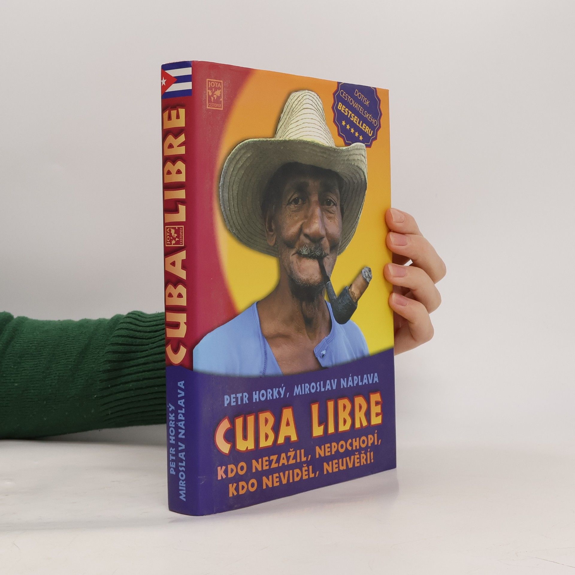 Cuba libre: Kdo nezažil, nepochopí, kdo neviděl, neuvěří!