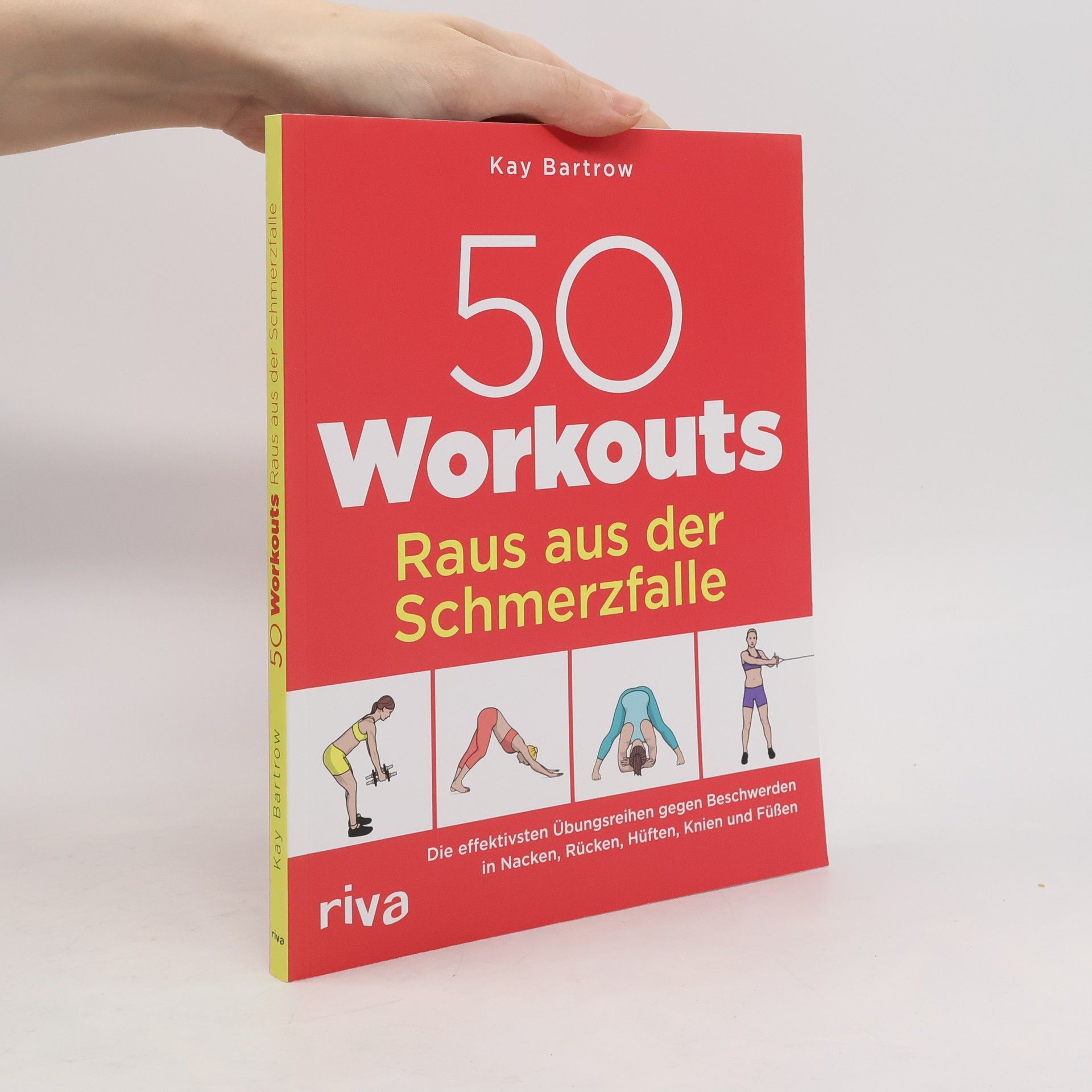 Kay Bartrow 50 Workouts – raus aus der Schmerzfalle