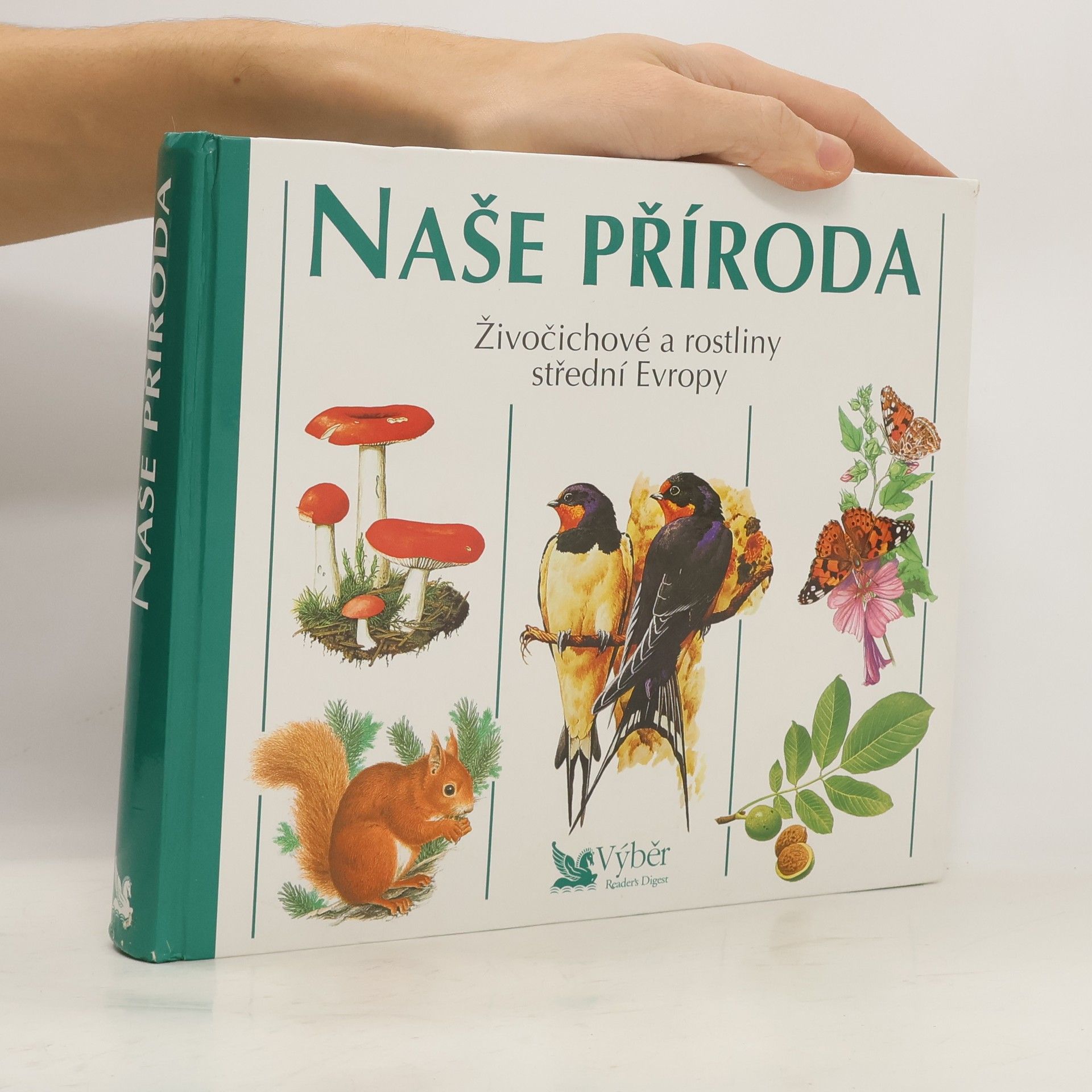Various authors Naše příroda. Živočichové a rostliny střední Evropy