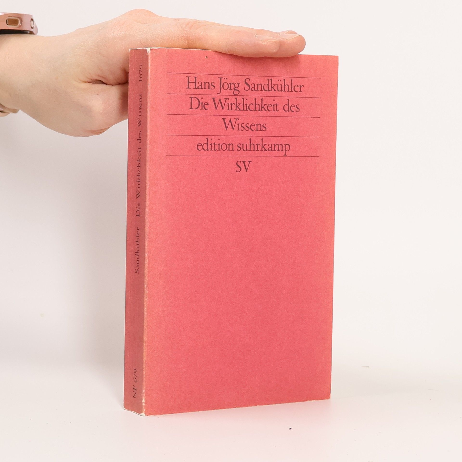 Hans Jörg Sandkühler Die Wirklichkeit des Wissens