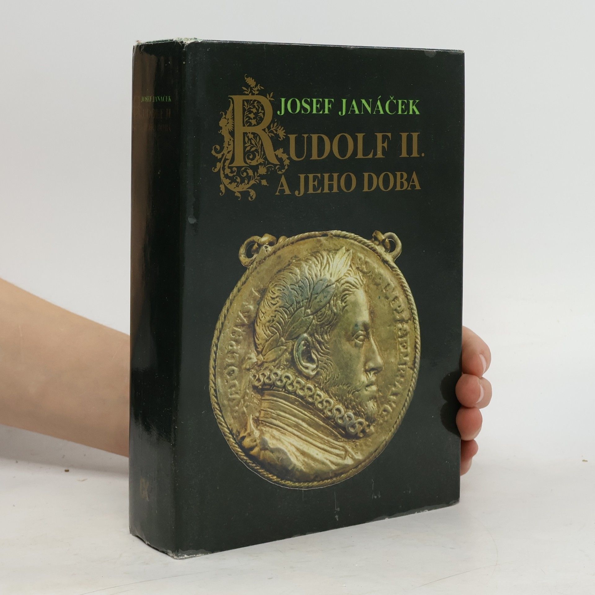 Josef Janáček Rudolf II. a jeho doba