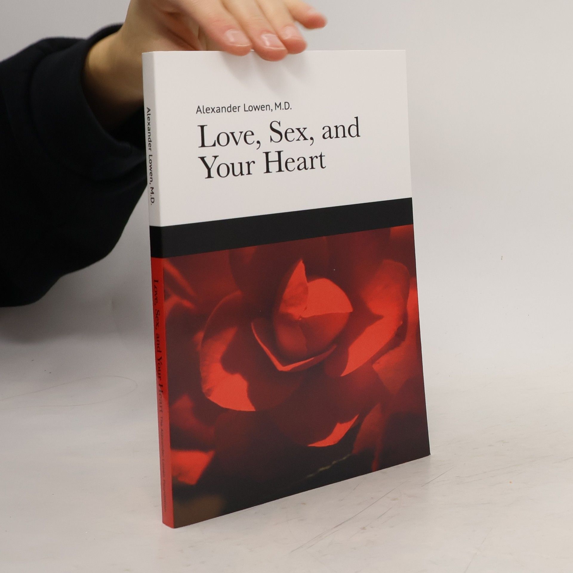 Alexander Lowen Love, Sex, and Your Heart