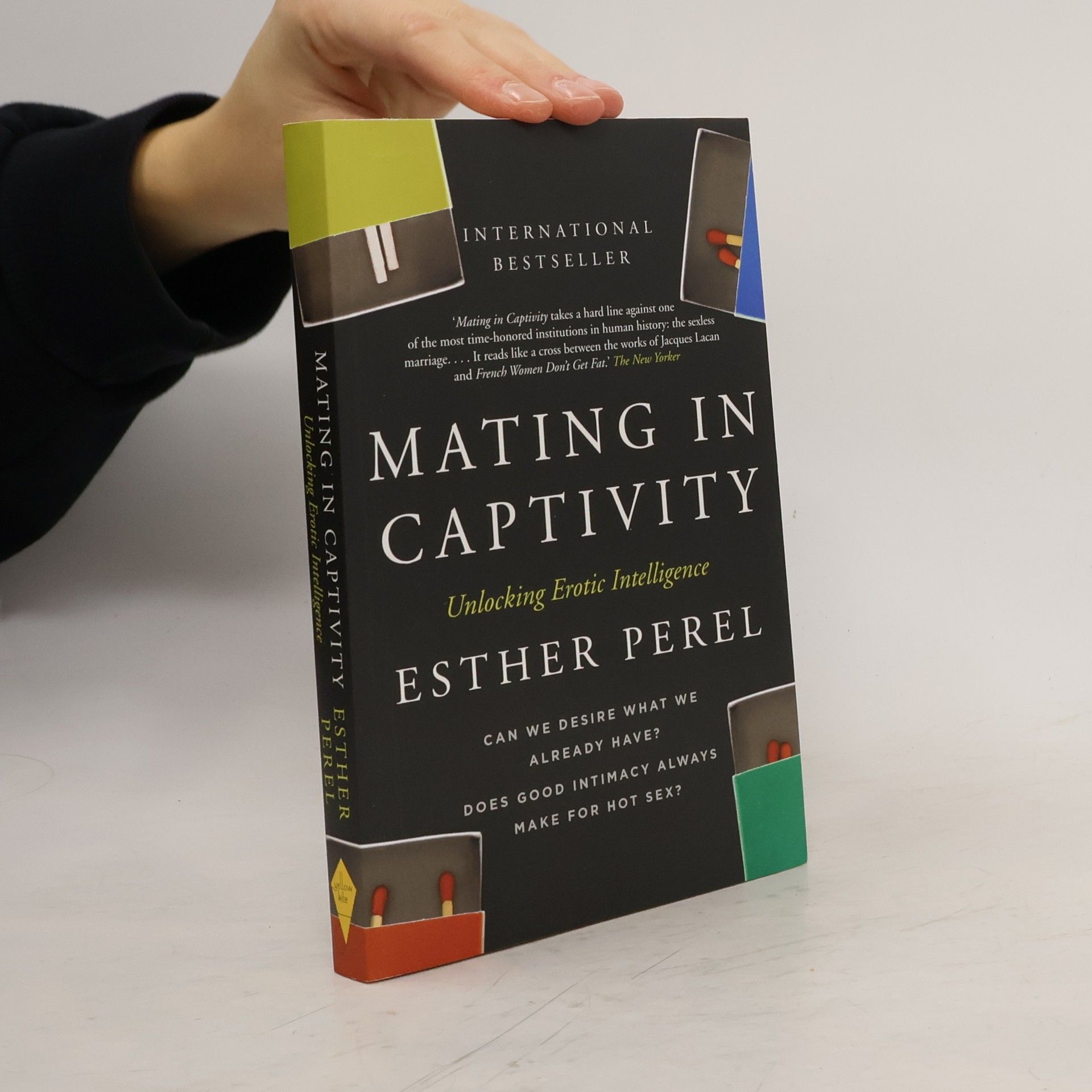 Mating in captivity : sex, lies and domestic bliss