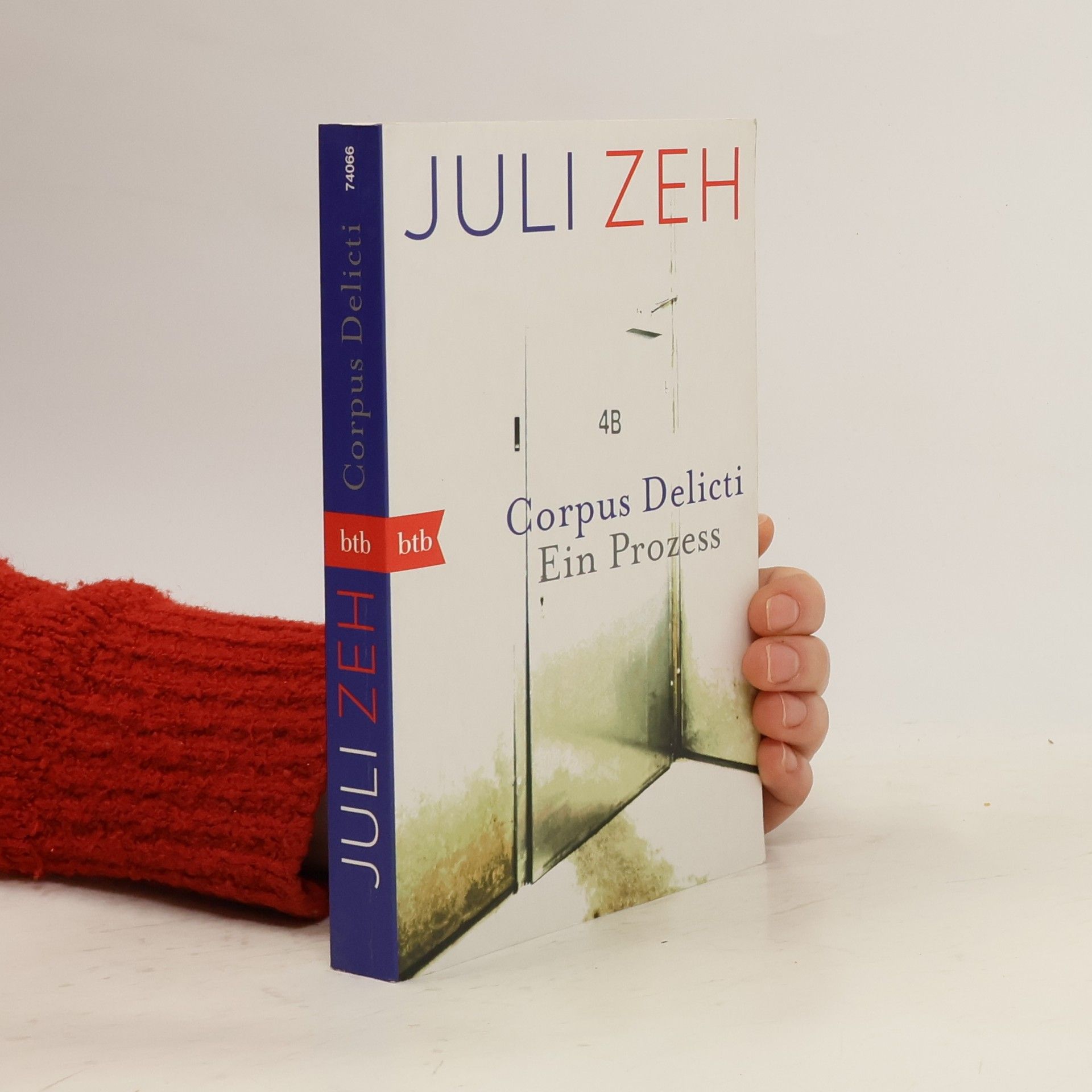 Juli Zeh Corpus Delicti. Ein Prozess