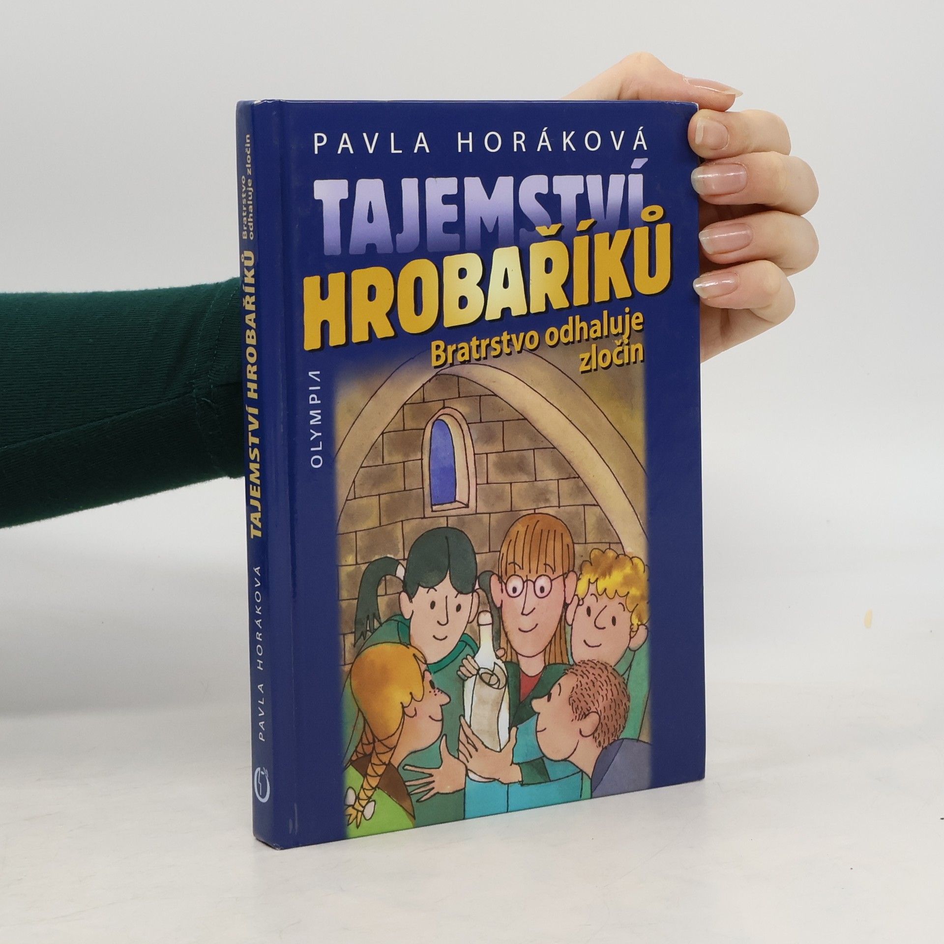 Tajemství Hrobaříků : bratrstvo odhaluje zločin.