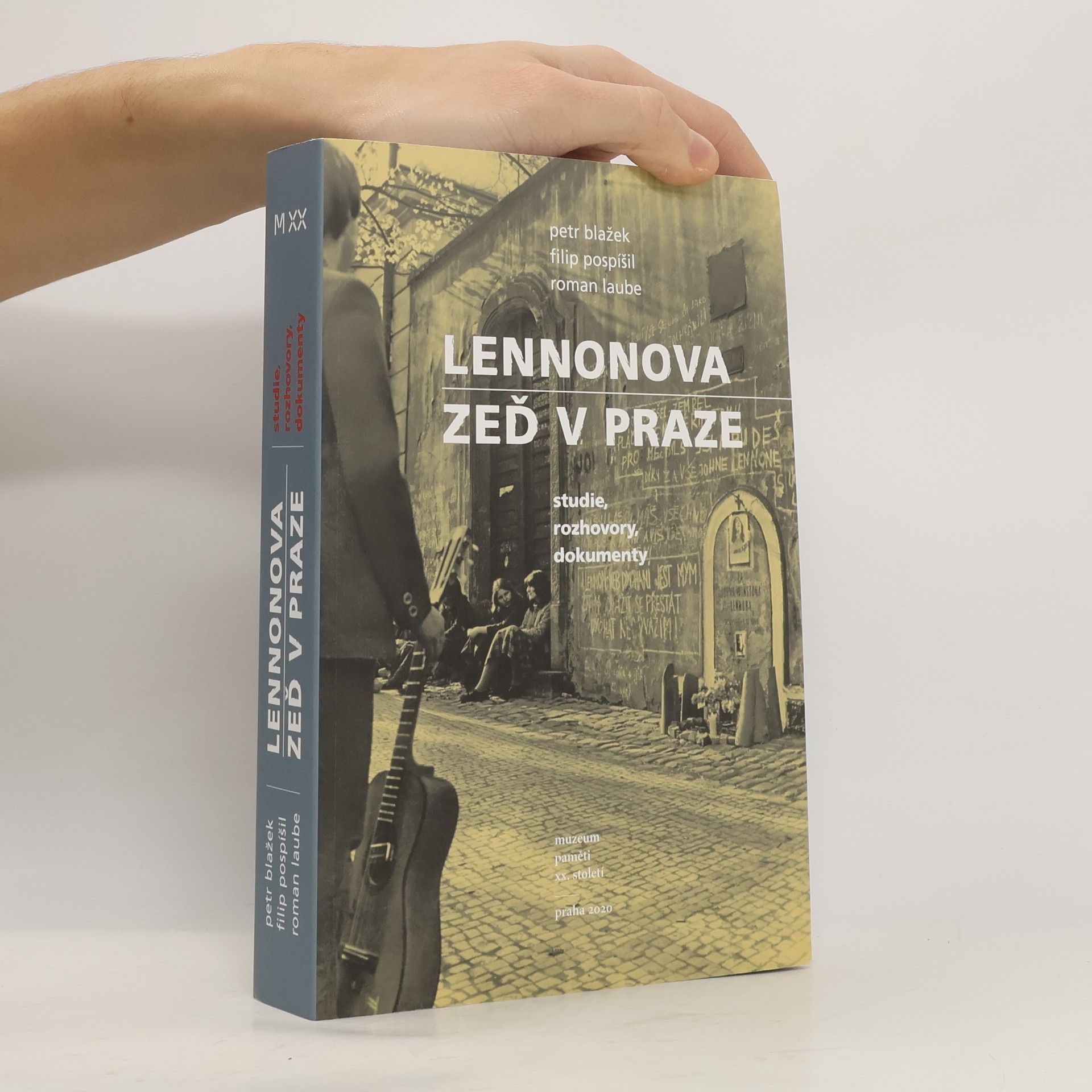 Lennonova zeď v Praze: studie, rozhovory, dokumenty