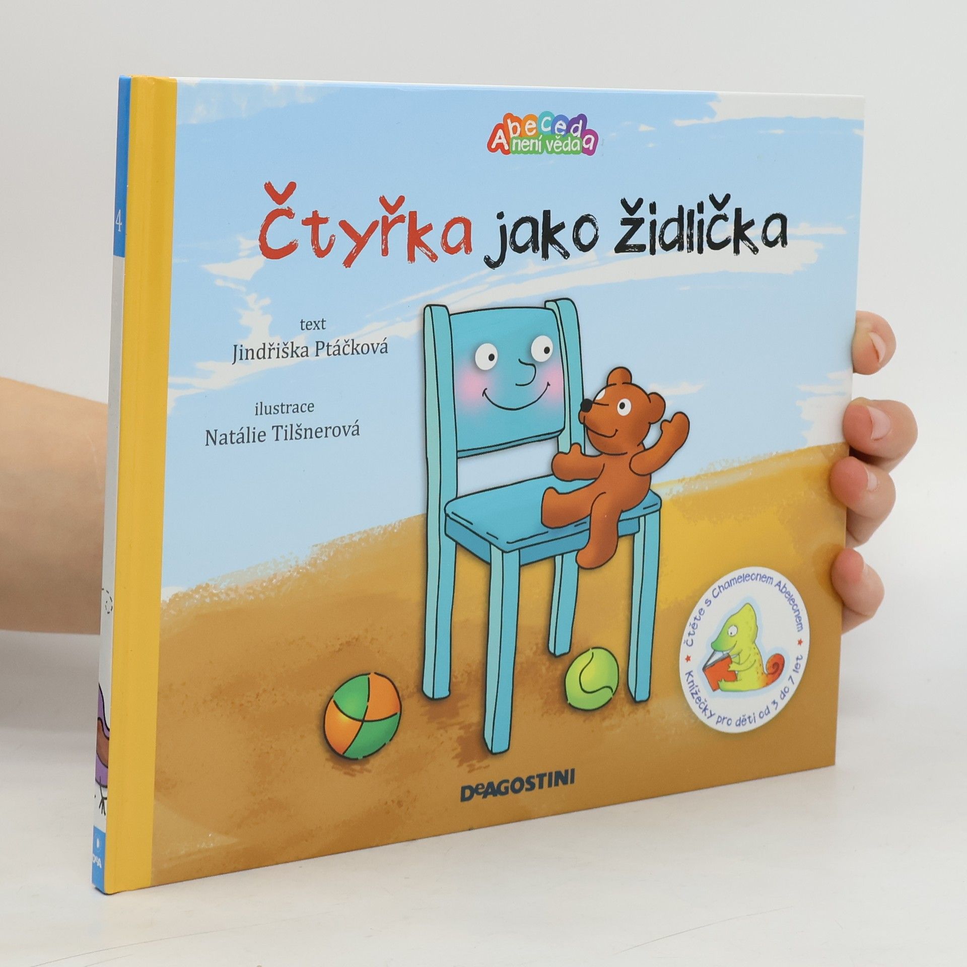 Jindřiška Ptáčková Čtyřka jako židlička