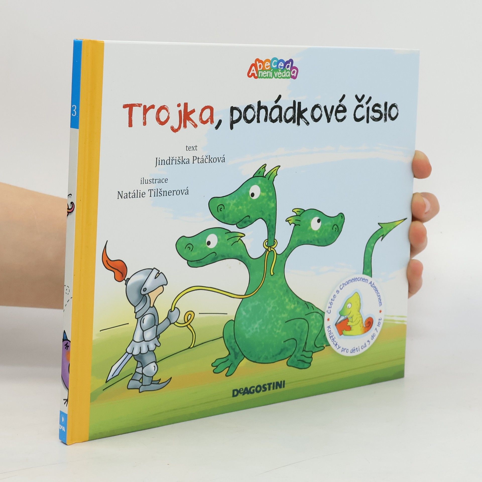 Jindřiška Ptáčková Trojka, pohádkové číslo