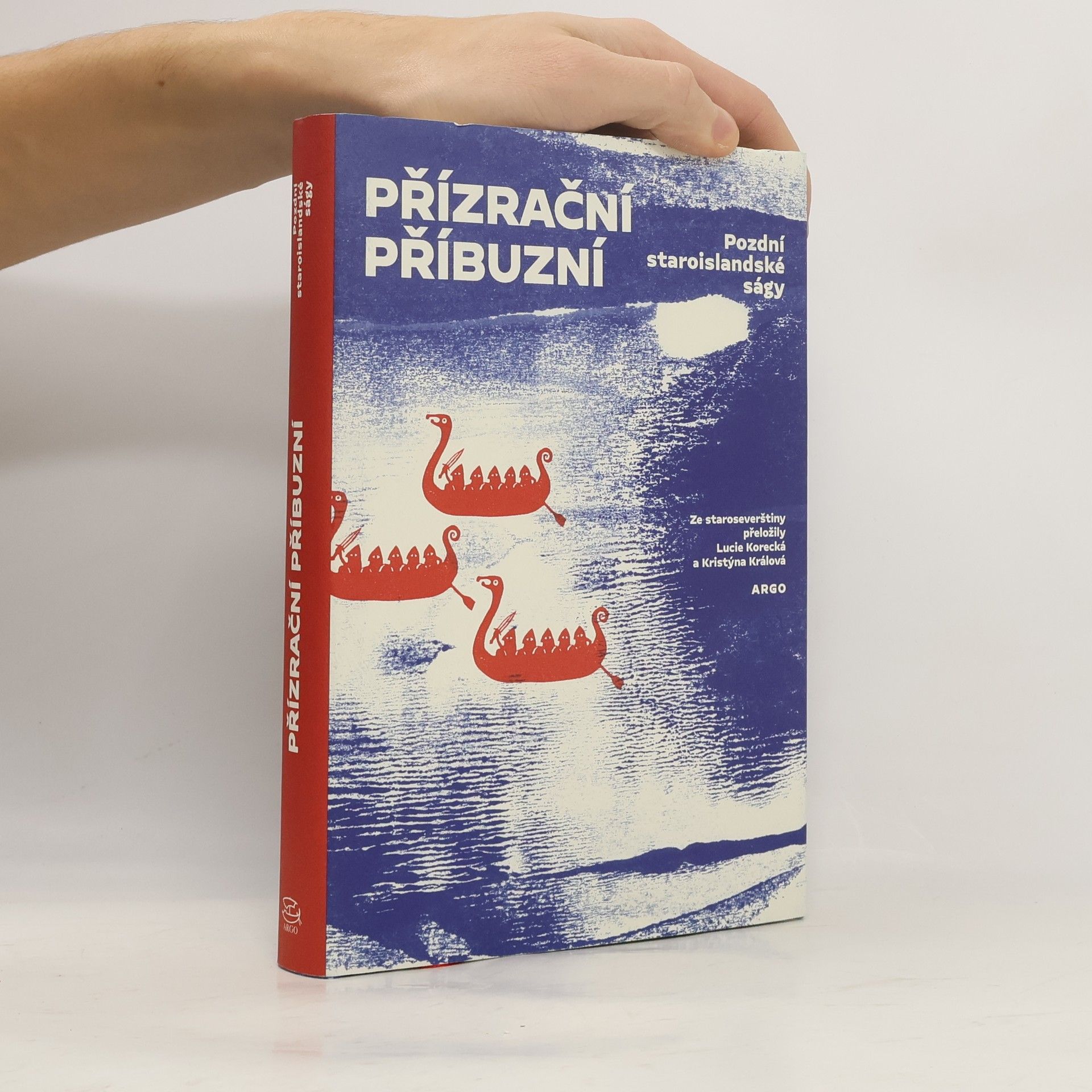 Autores varios Přízrační příbuzní: Pozdní staroislandské ságy