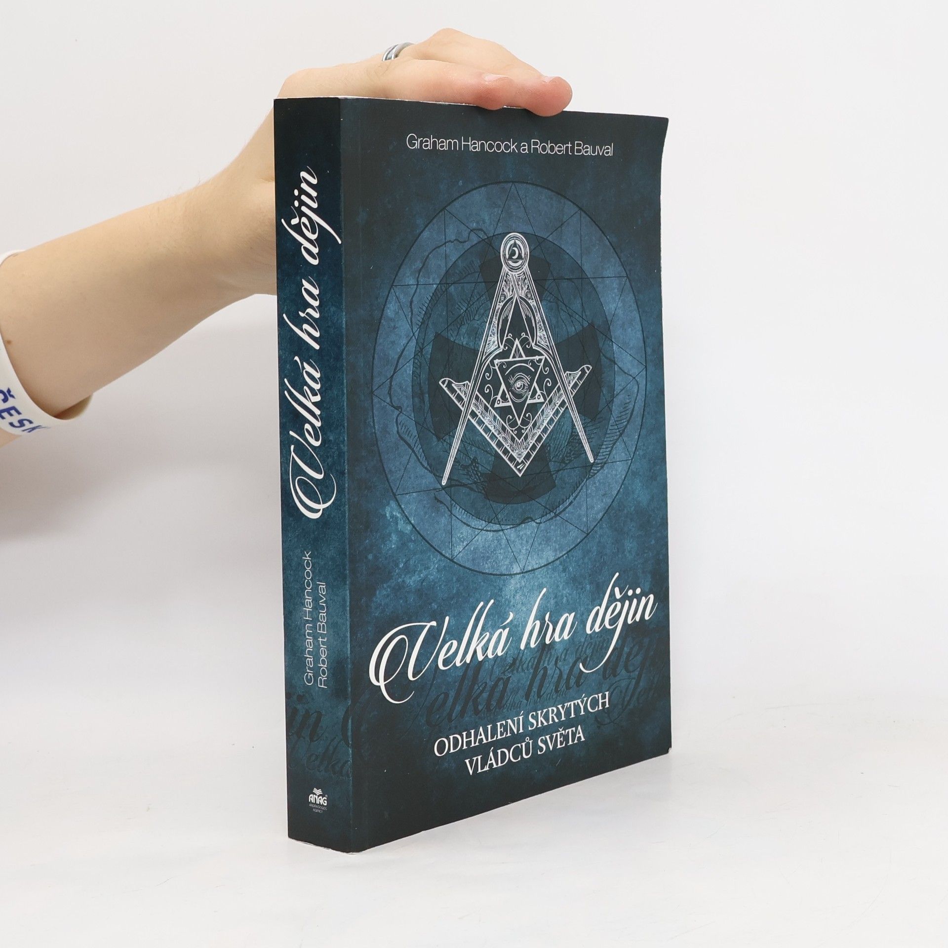 Graham Hancock Velká hra dějin - Odhalení tajemných pravidel světa