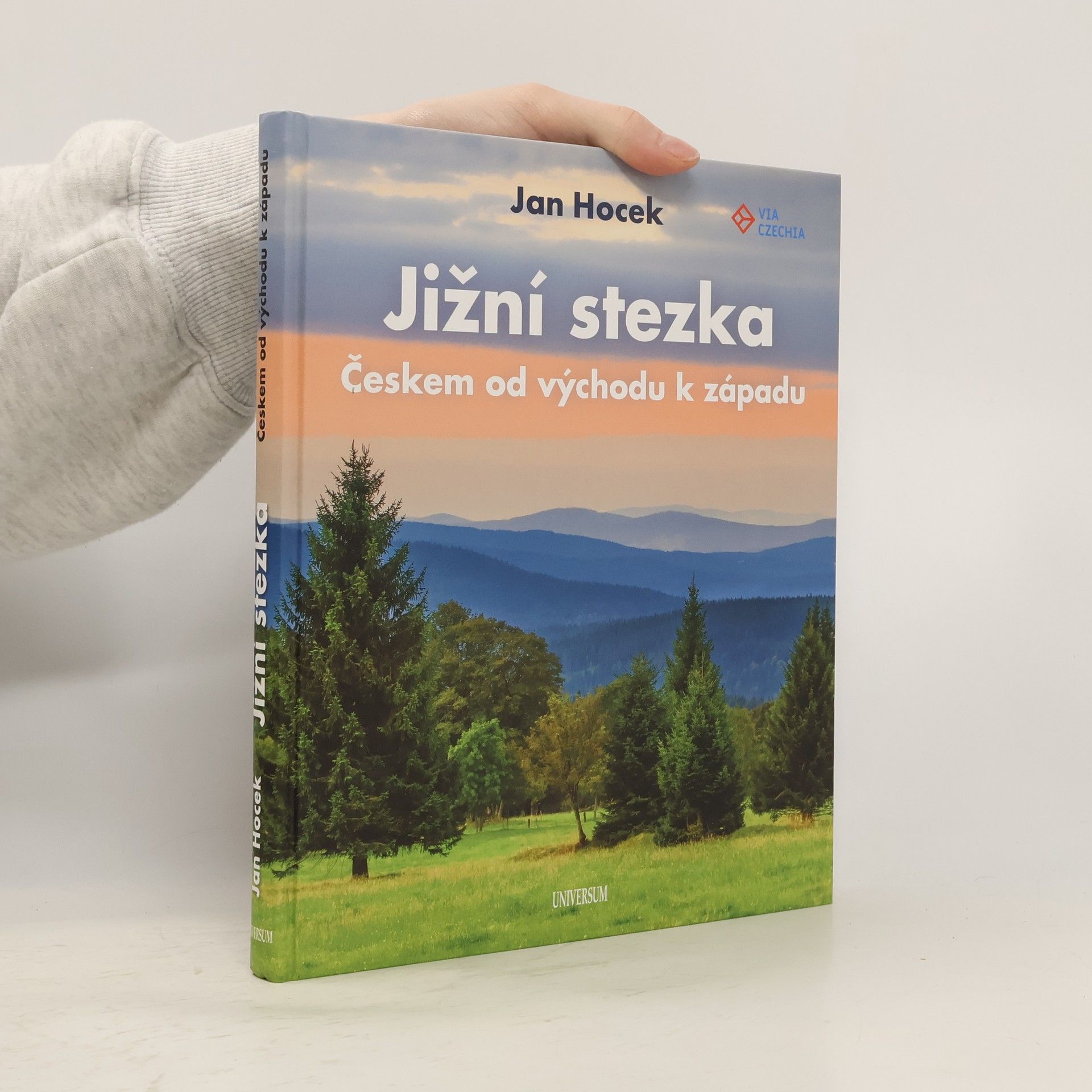 Jan Hocek Jižní stezka Českem od východu k západu