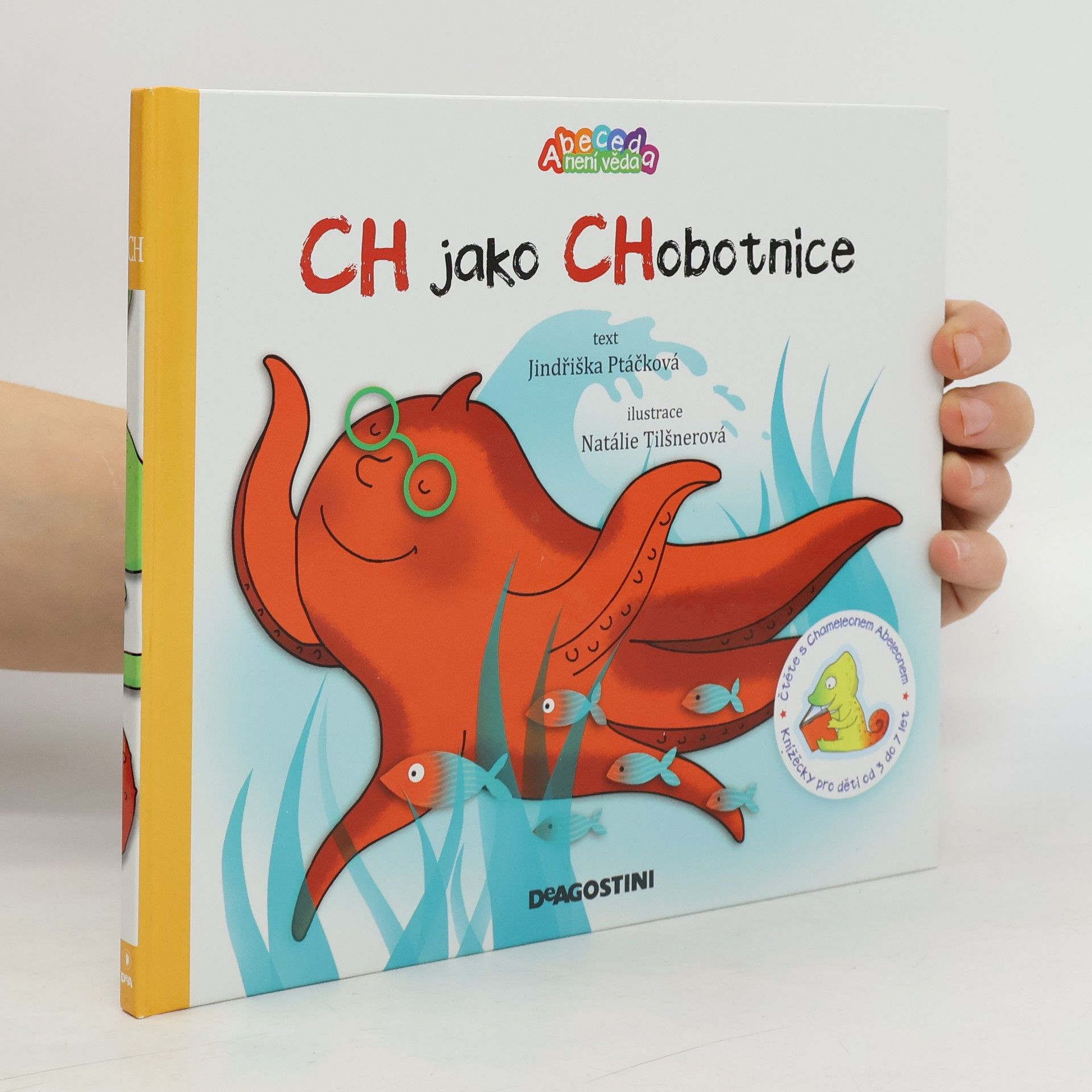 Jindřiška Ptáčková Ch jako Chobotnice