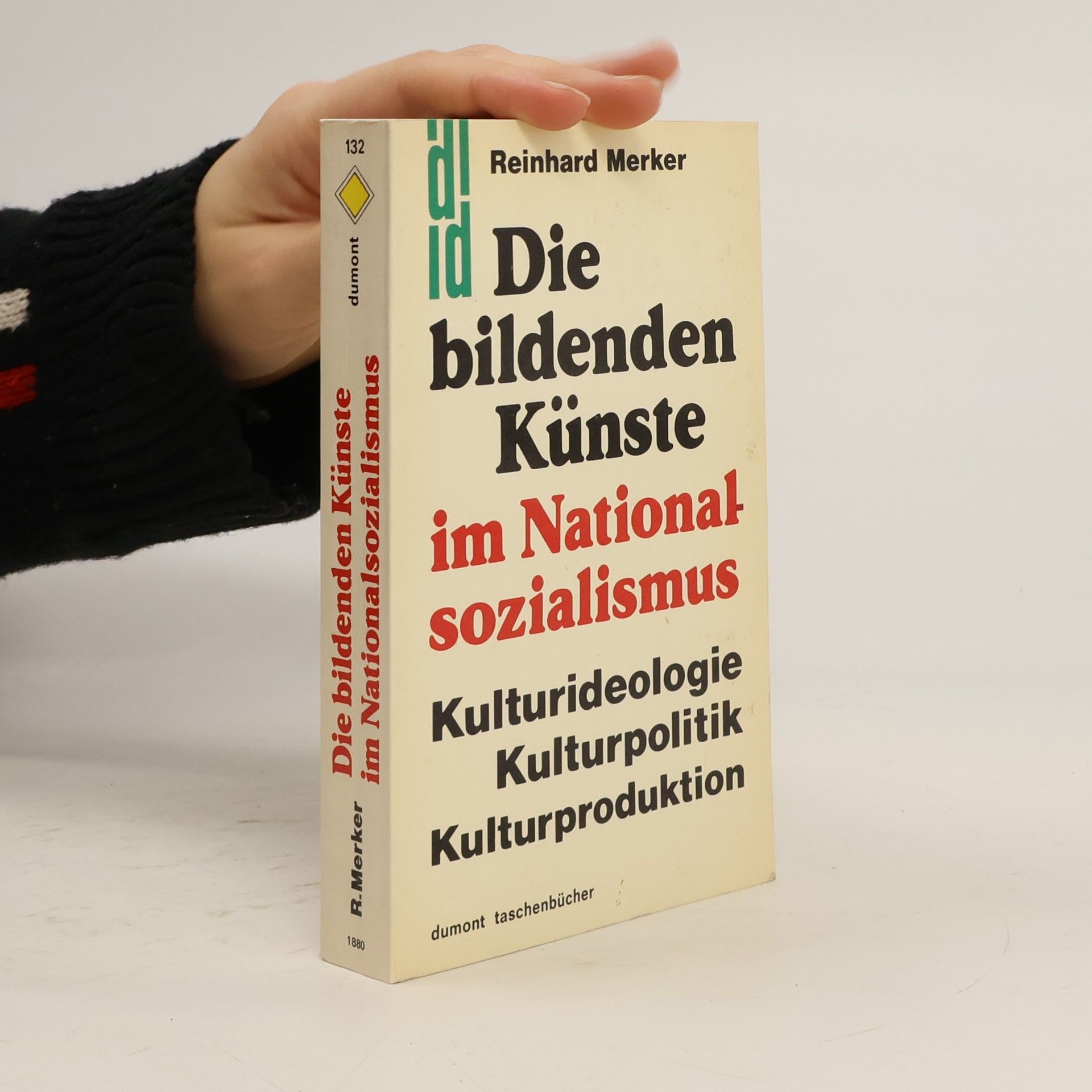 Reinhard Merker Die bildenden Künste im Nationalsozialismus
