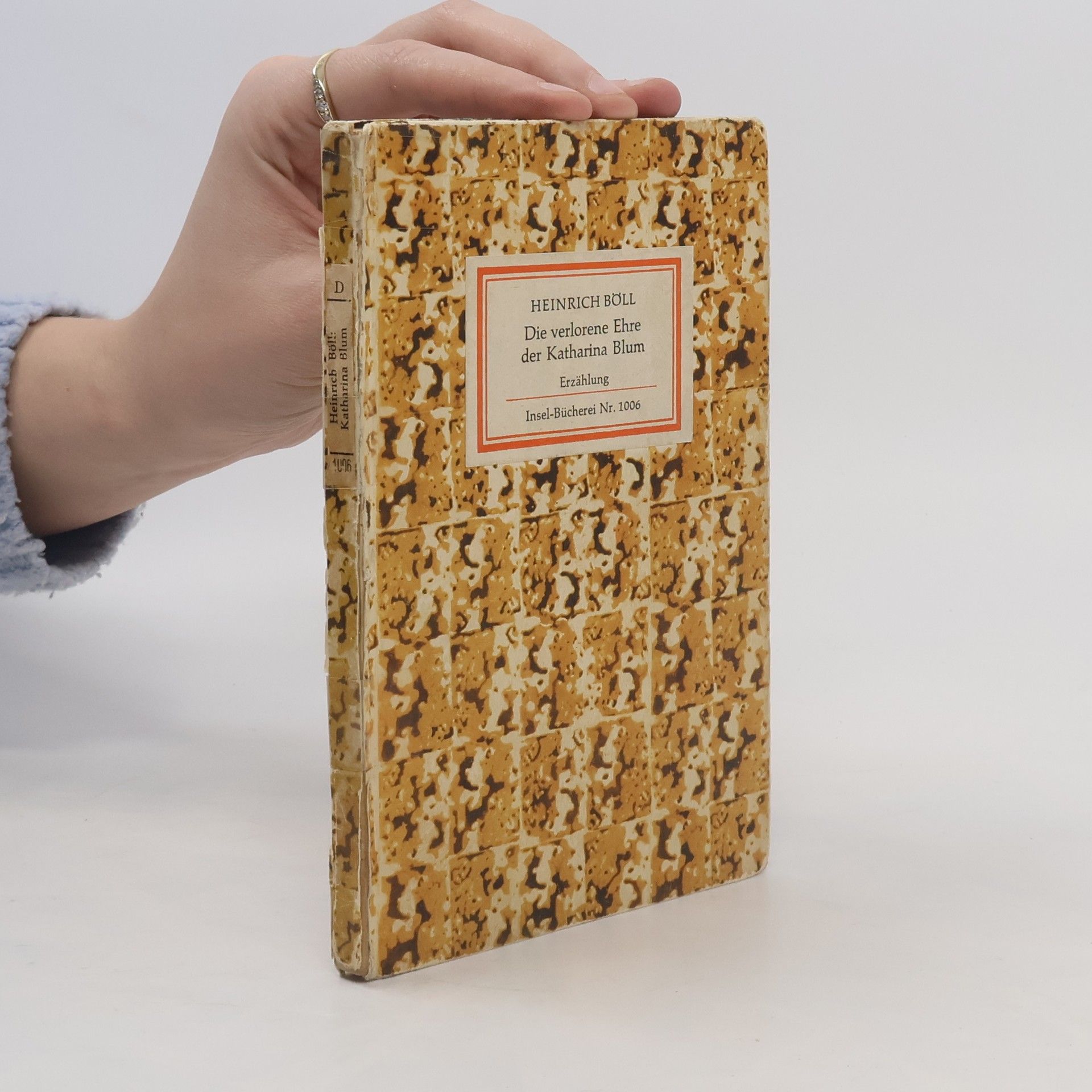 Heinrich Böll Die verlorene Ehre der Katharina Blum