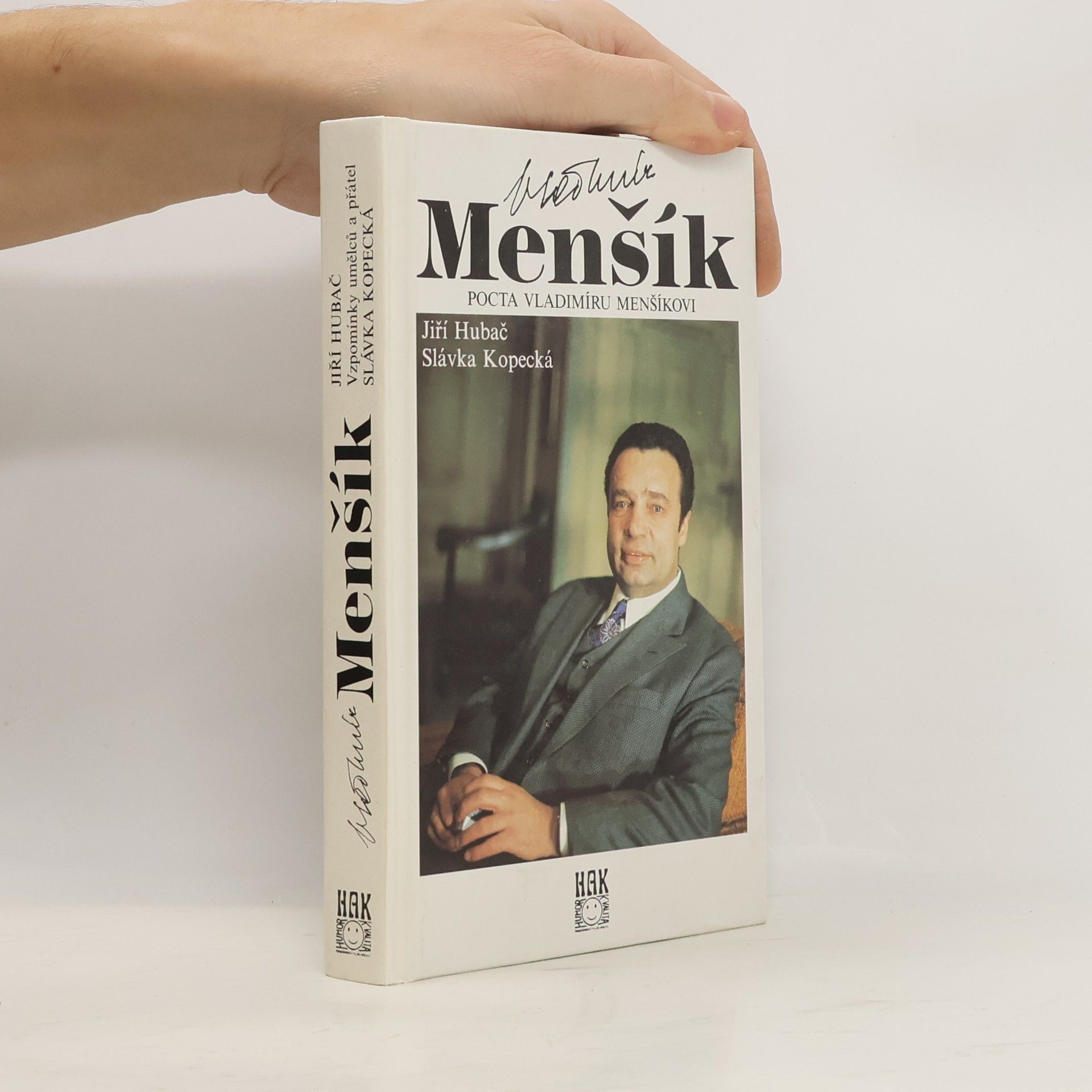 Jiří Hubač Vladimír Menšík. Pocta Vladimíru Menšíkovi