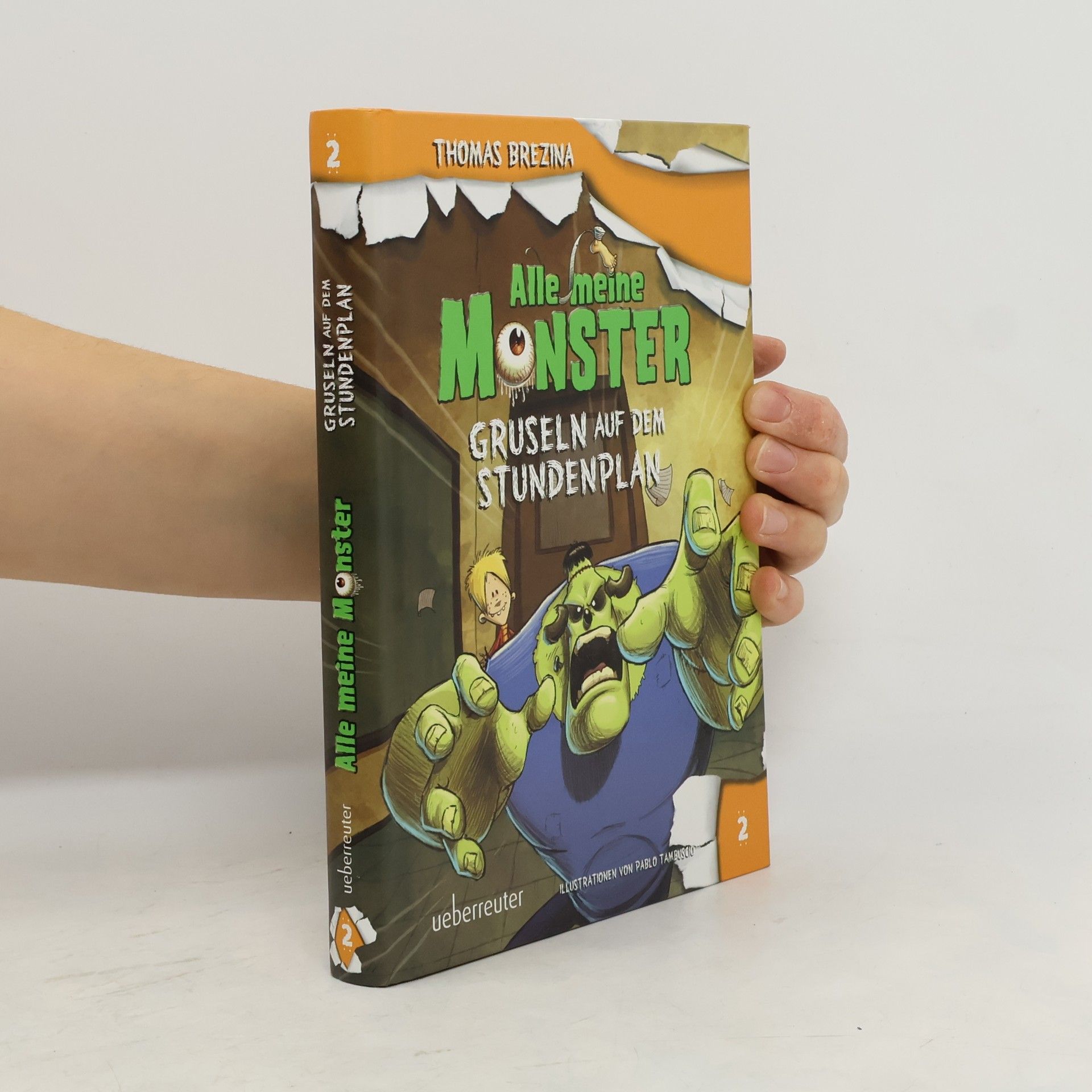 Thomas Brezina Alle meine Monster. Gruseln auf dem Stundenplan