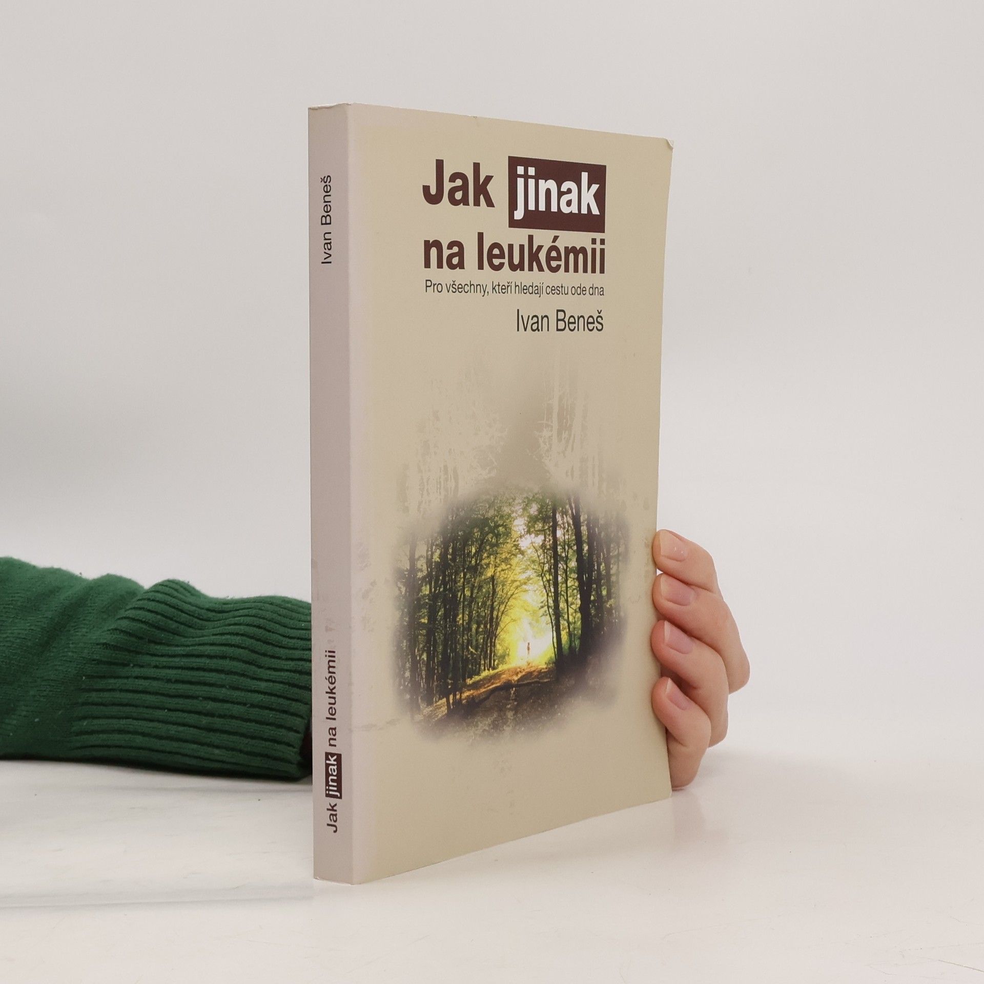 Ivan Beneš Jak jinak na leukémii