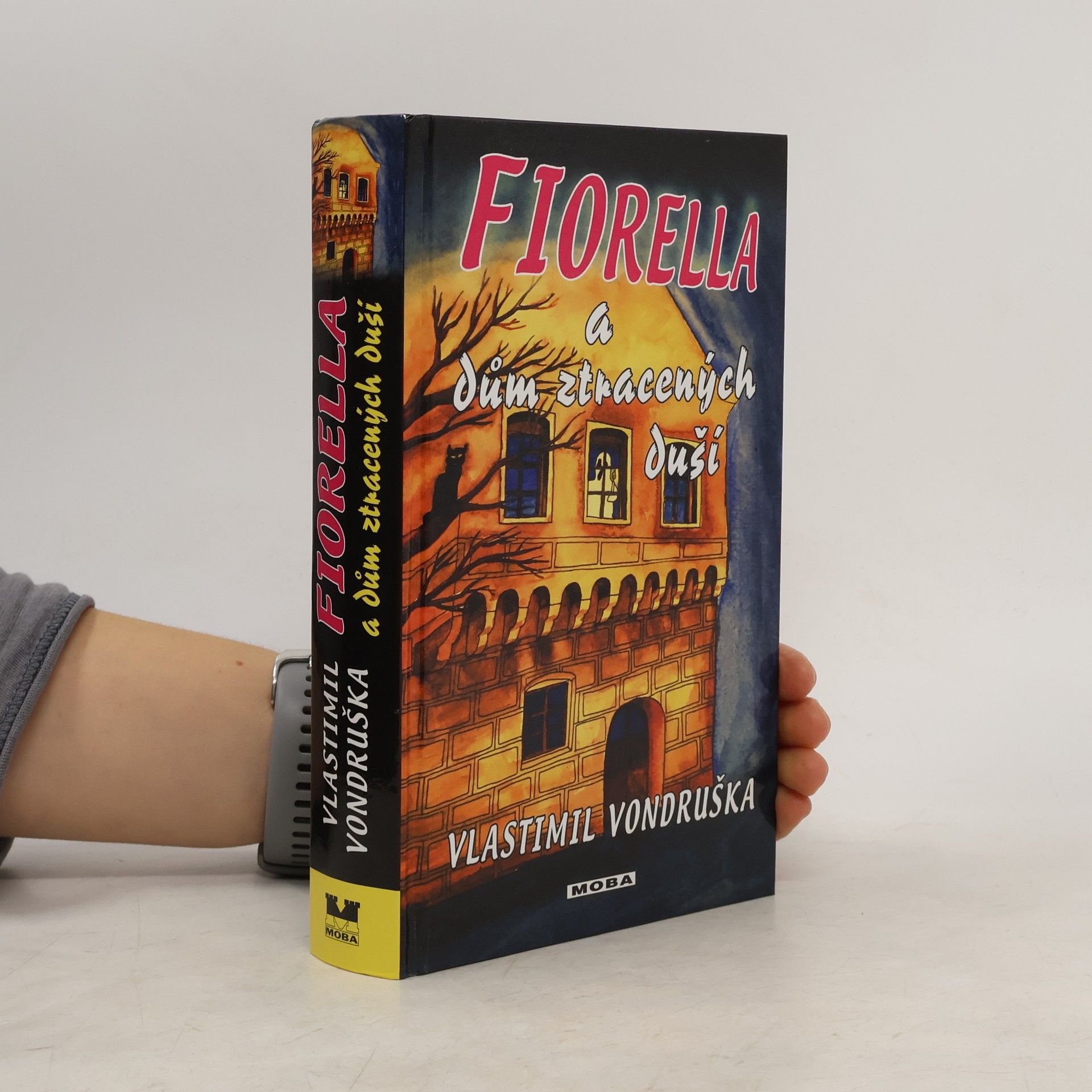 Vlastimil Vondruška Fiorella a dům ztracených duší