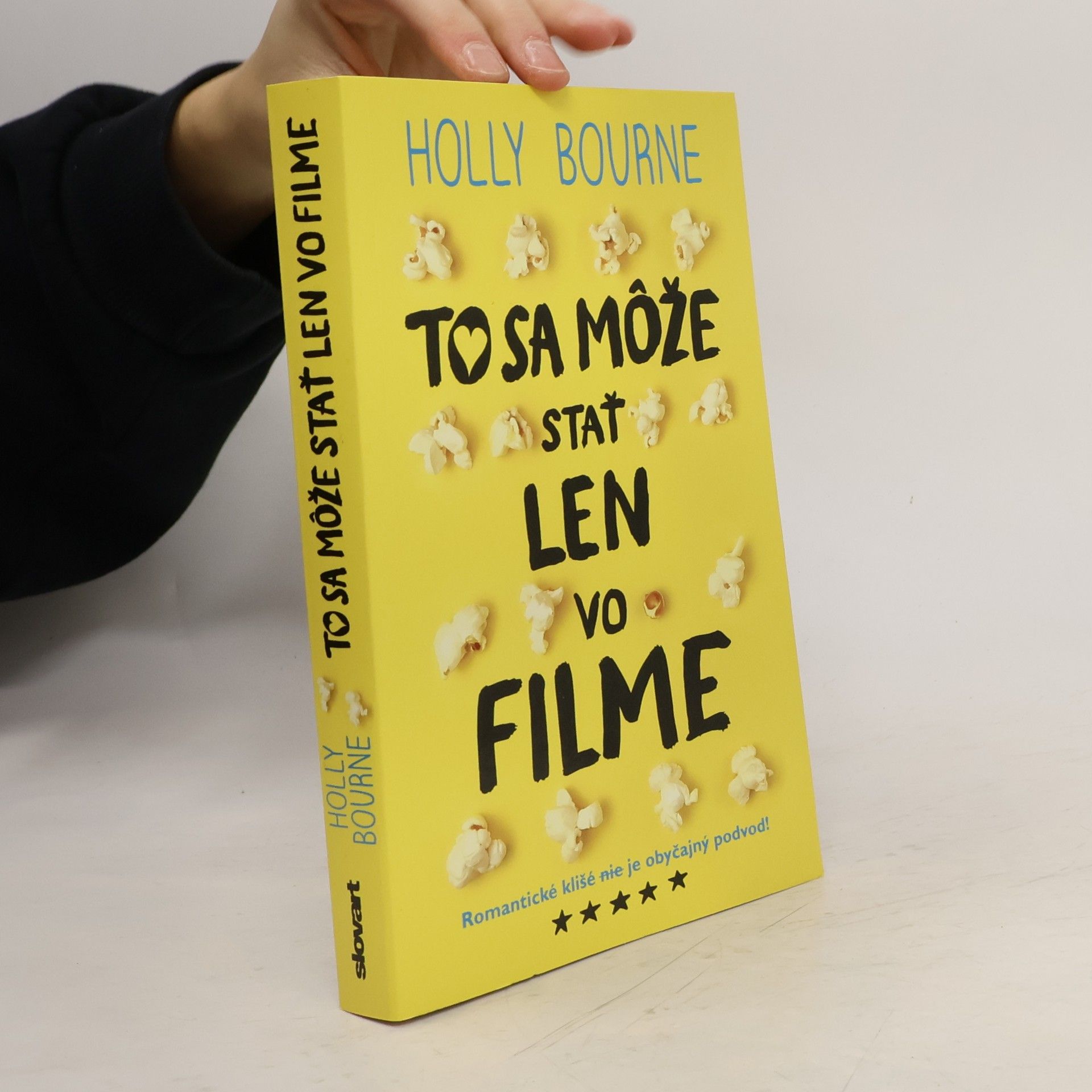 Holly Bourne To sa môže stať len vo filme